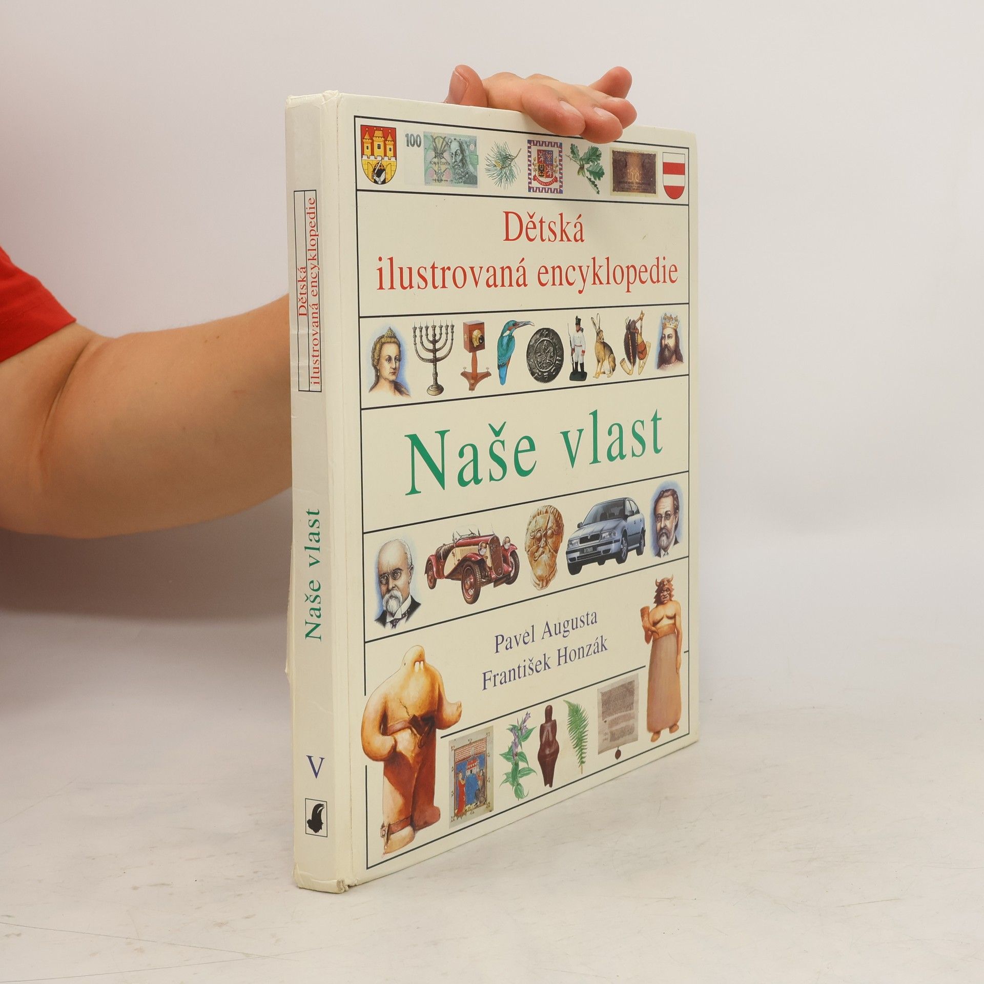 František Honzák Dětská ilustrovaná encyklopedie. 5. díl. Naše vlast