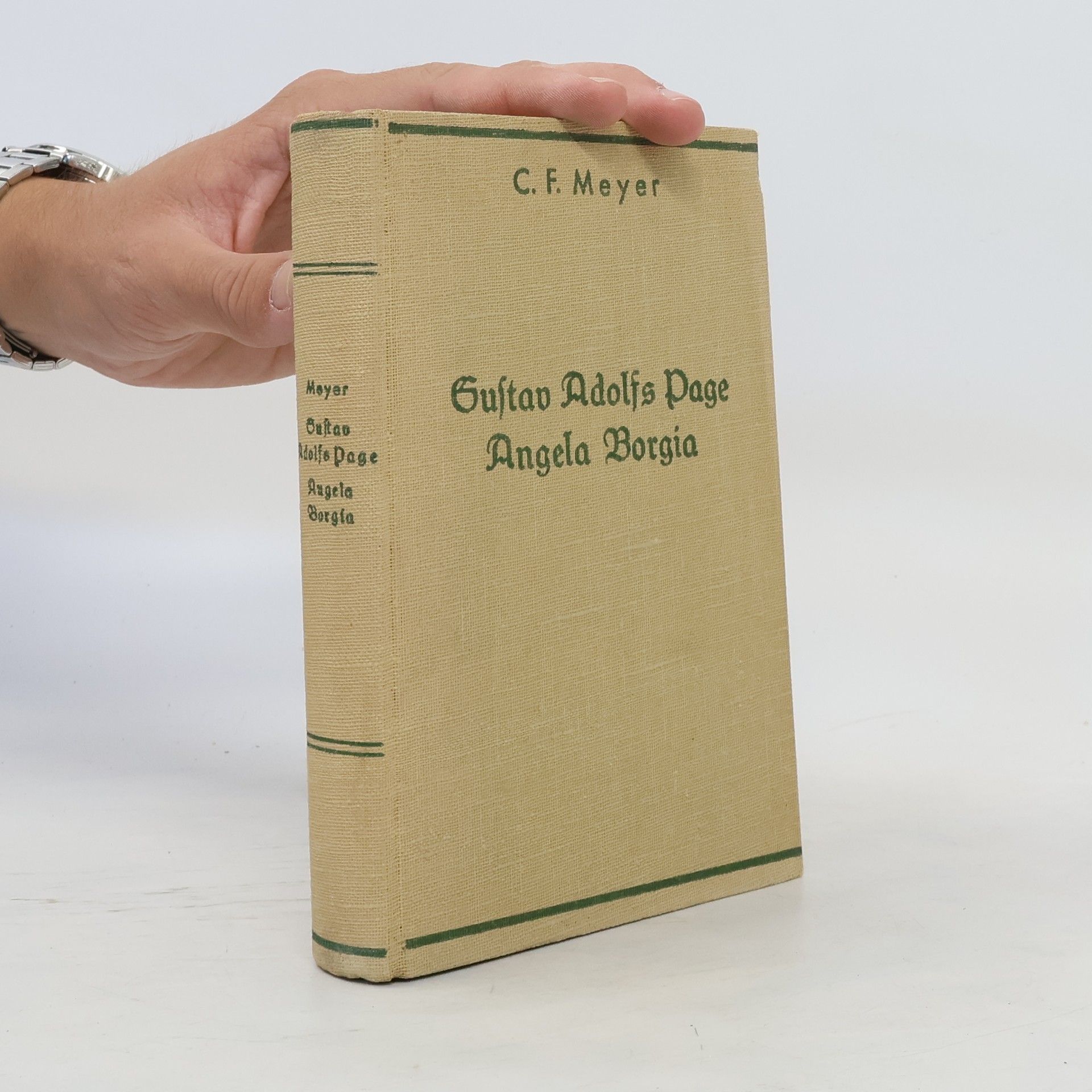 Conrad Ferdinand Meyer Gustav Adolfs Page. Angela Borgia