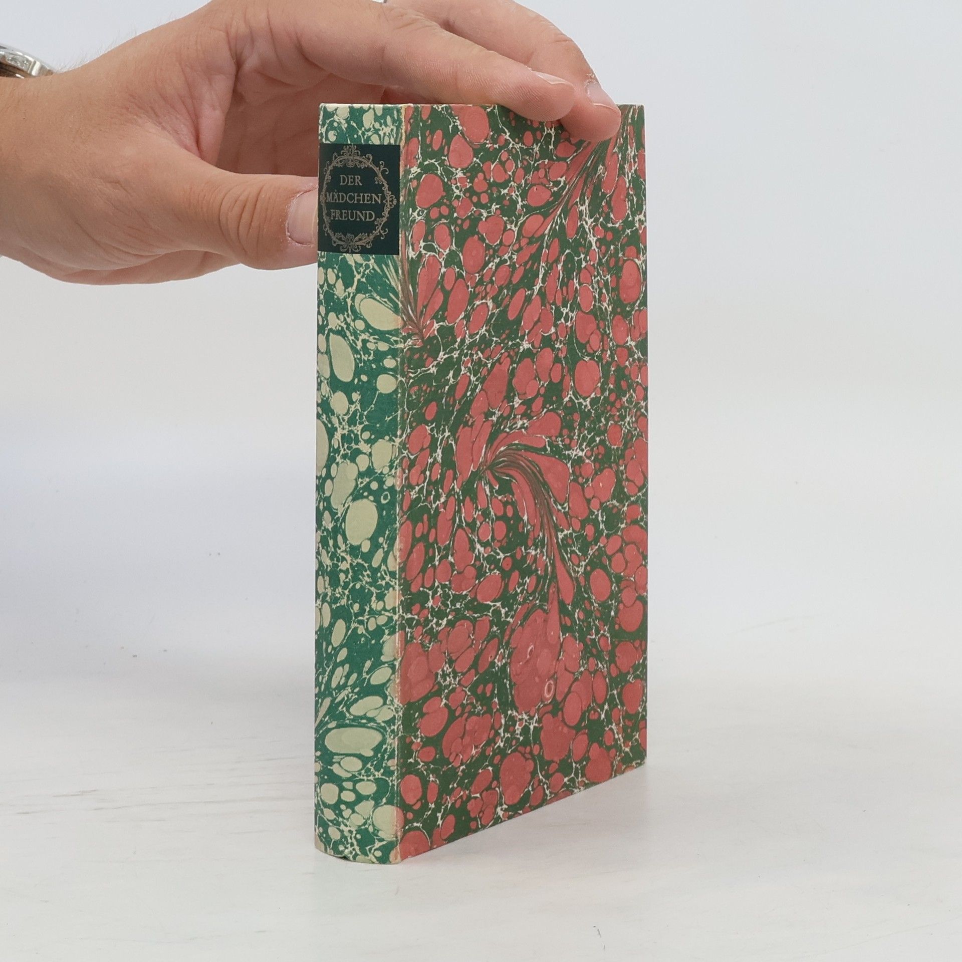 B. Bacher Der Mädchenfreund. Ein Lehr- und Lesebuch