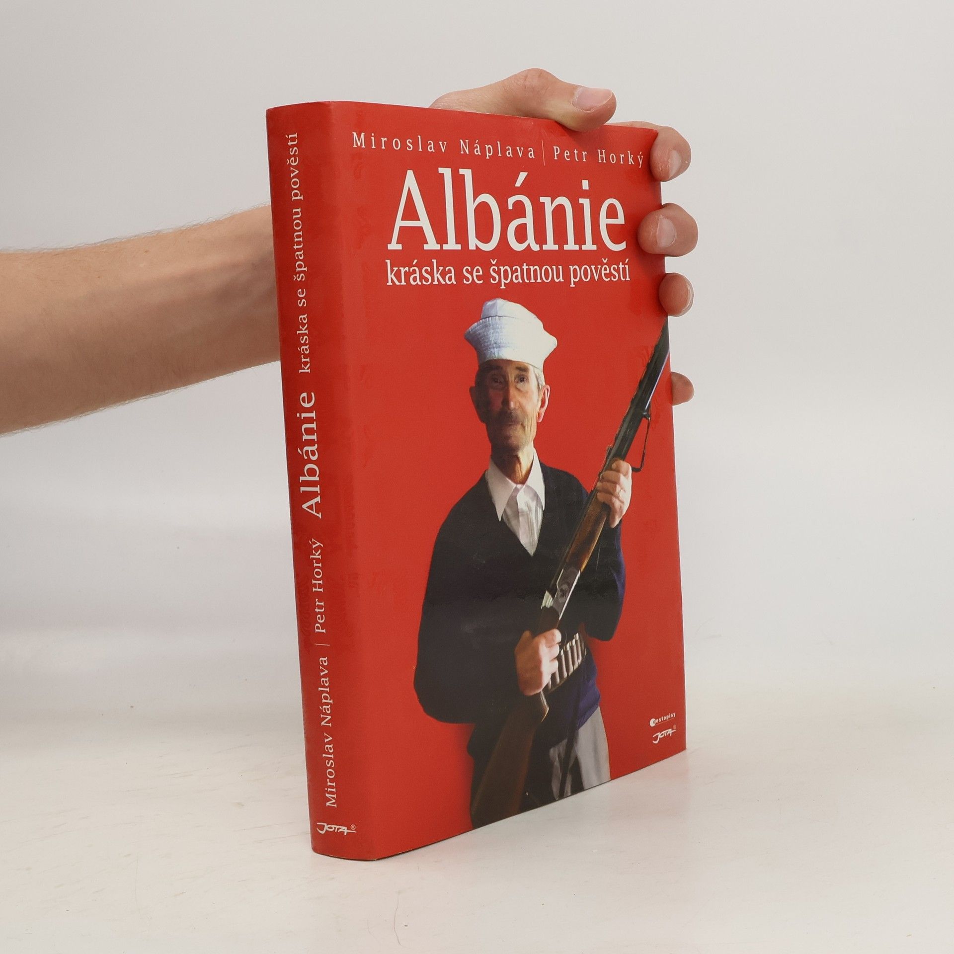 Miroslav Náplava Albánie : kráska se špatnou pověstí