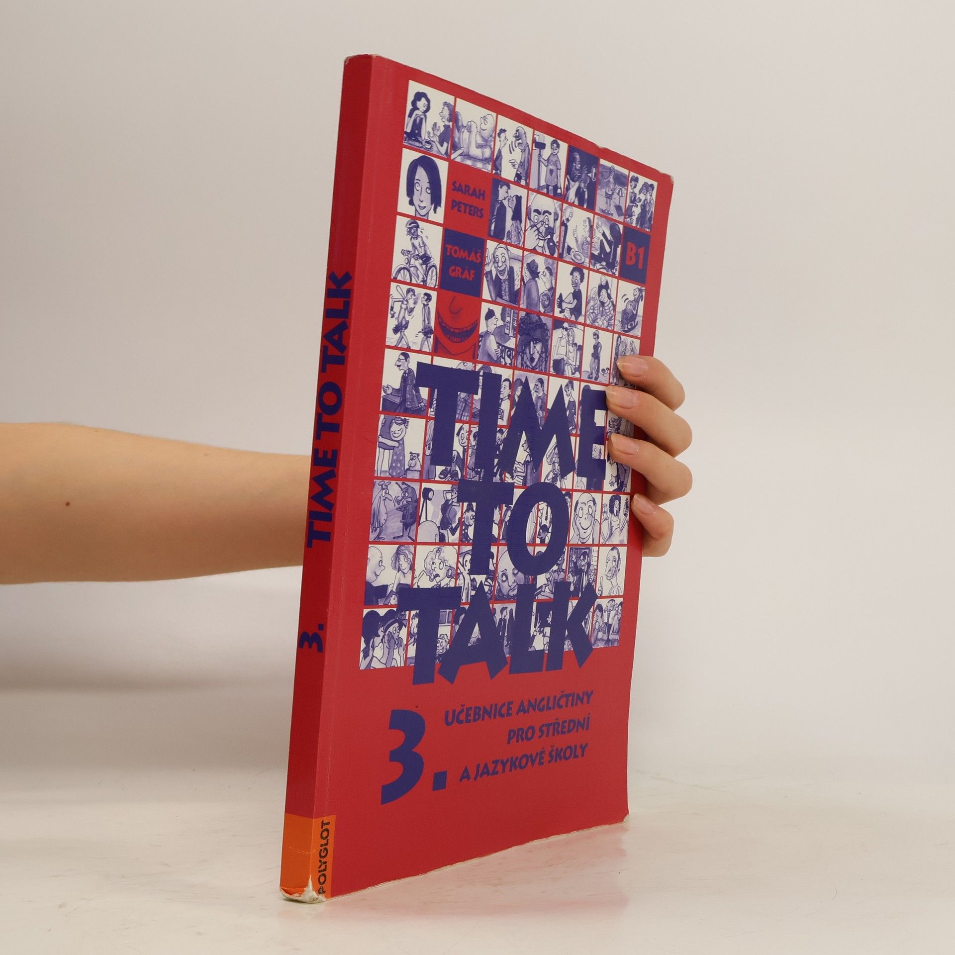 Sarah Peters Time to talk: Učebnice angličtiny pro střední a jazykové školy 3. díl