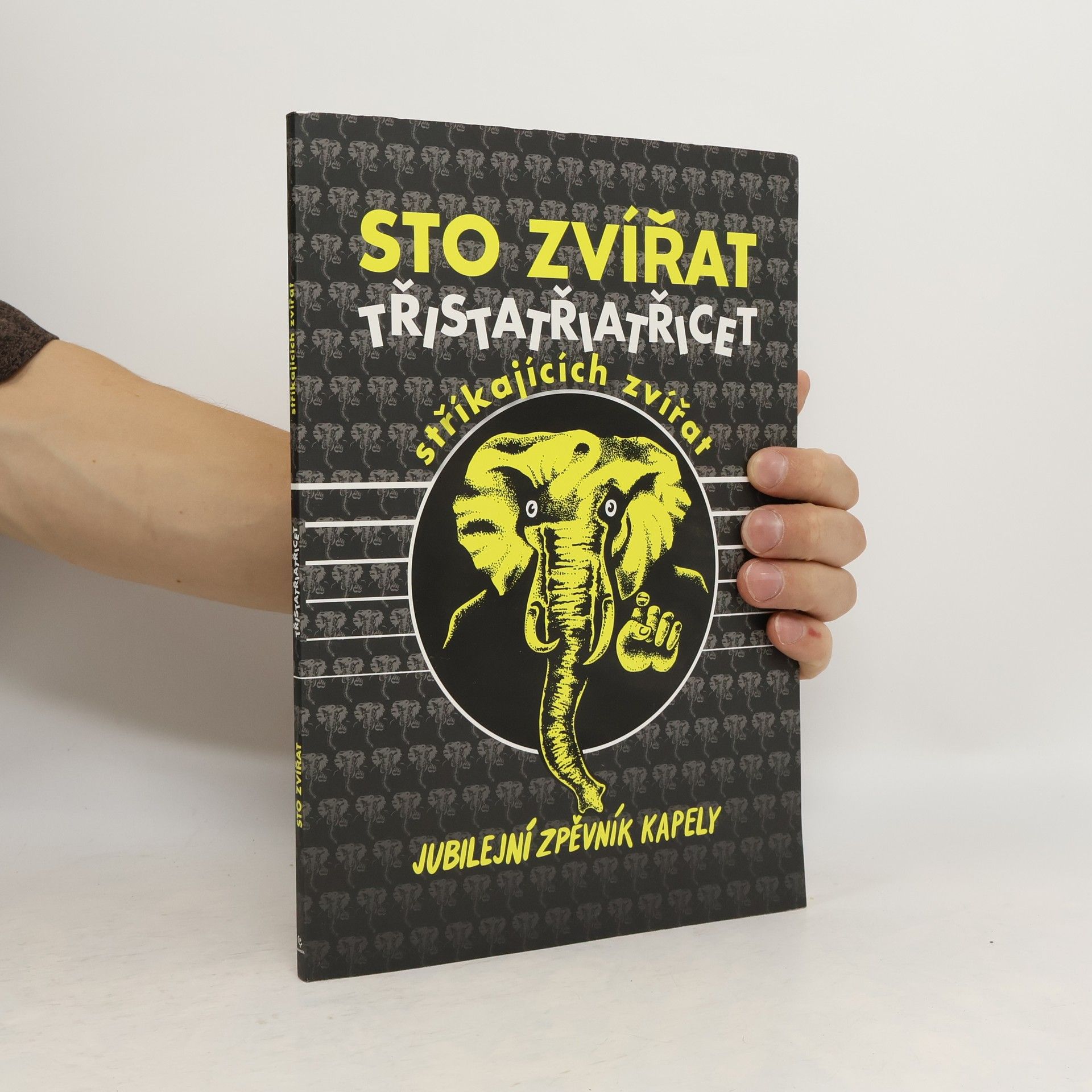 Sto zvířat Sto zvířat: Třistatřicettři stříkajících zvířat - Jubilejní zpěvník kapely