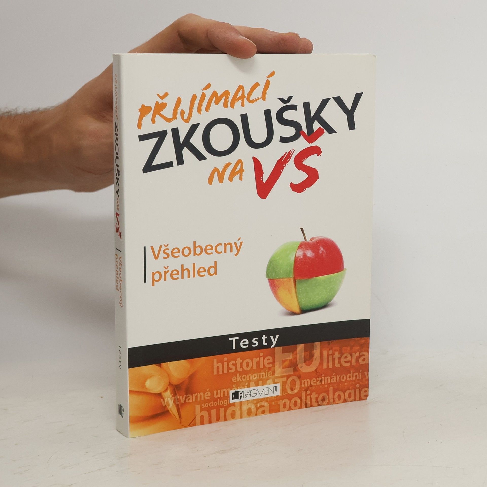 Přijímací zkoušky na VŠ : testy: Všeobecný přehled