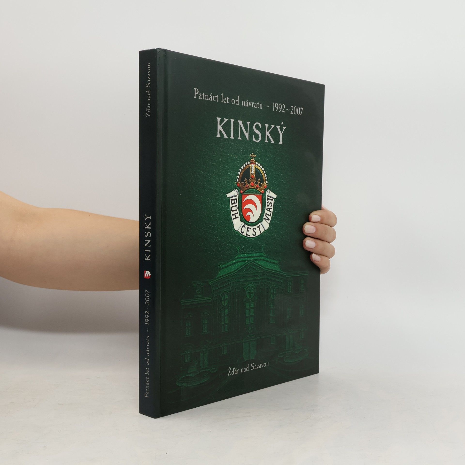 Radoslav Kinský Kinský. Patnáct let od návratu ~ 1992~2007