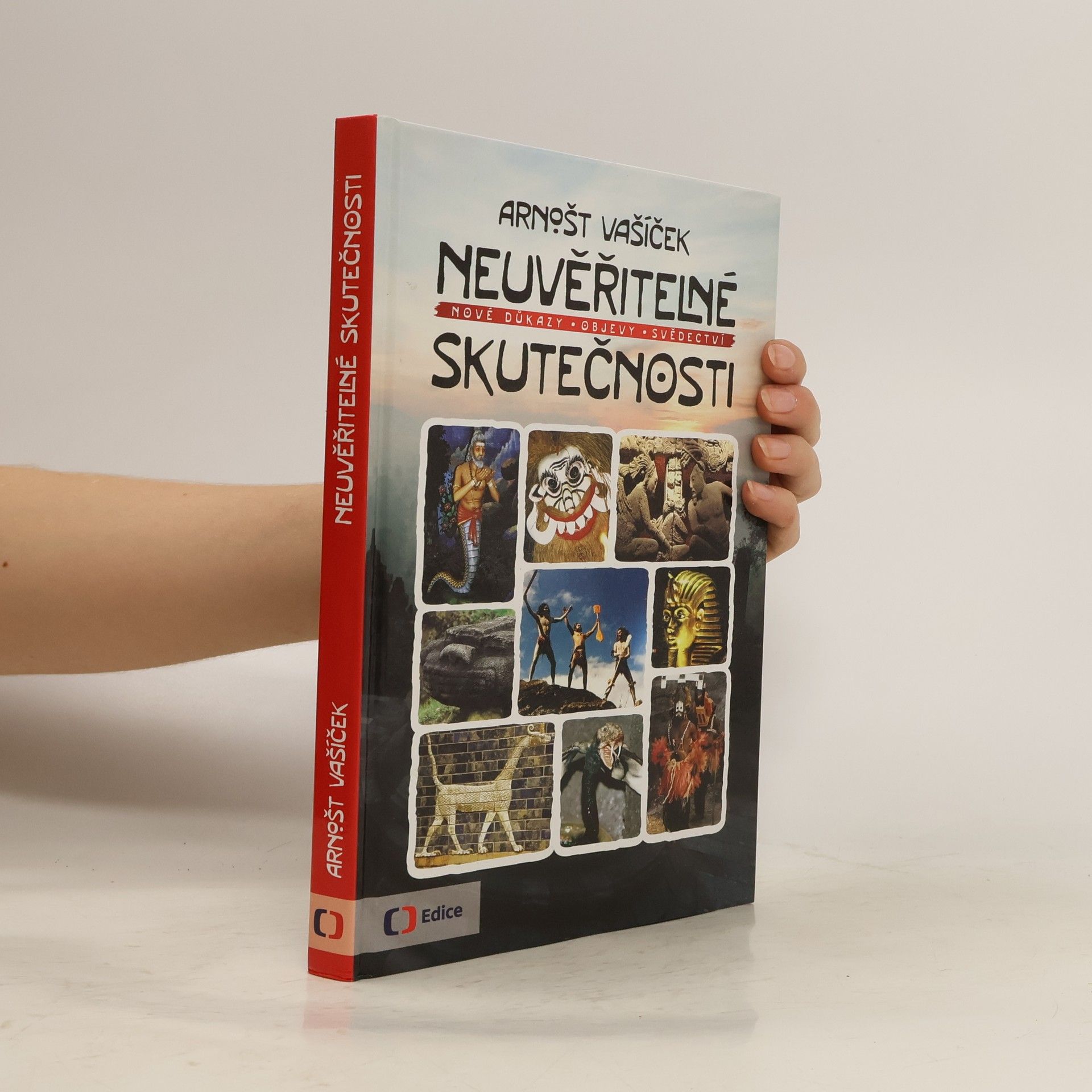 Arnošt Vašíček Neuvěřitelné skutečnosti