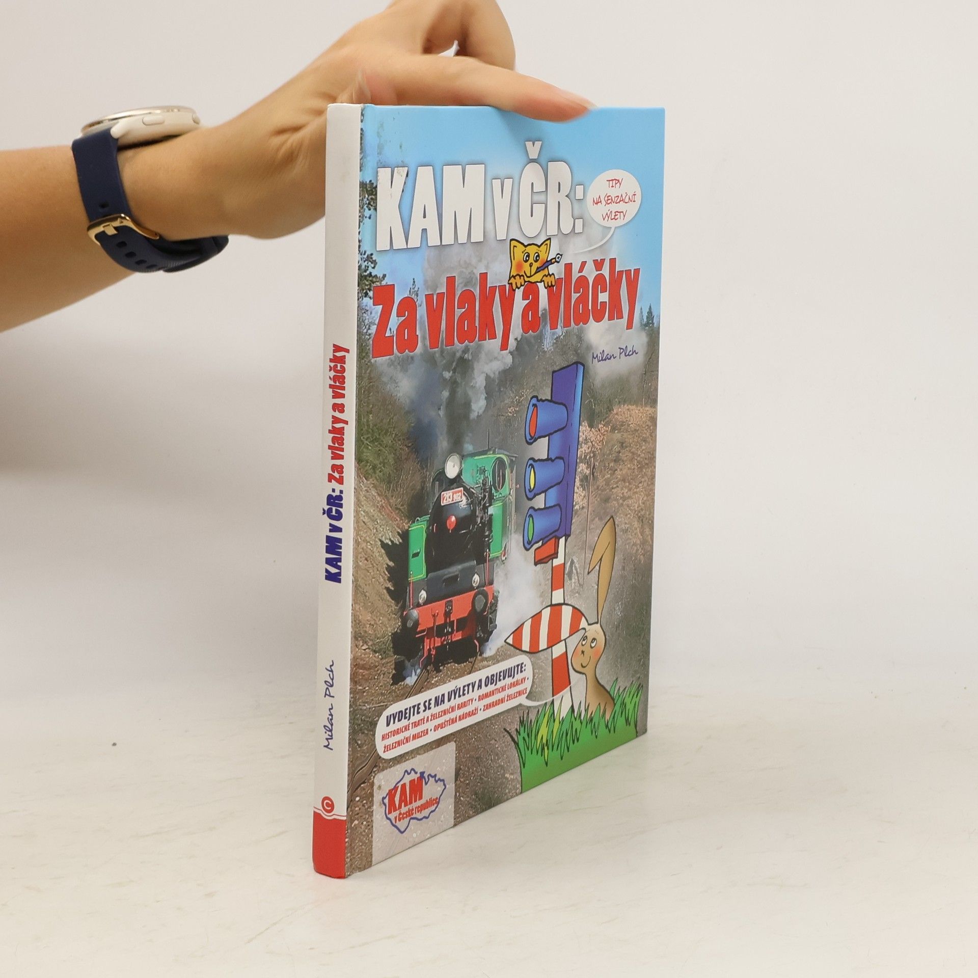 Kam v ČR. Za vlaky a vláčky. Kam na železnici