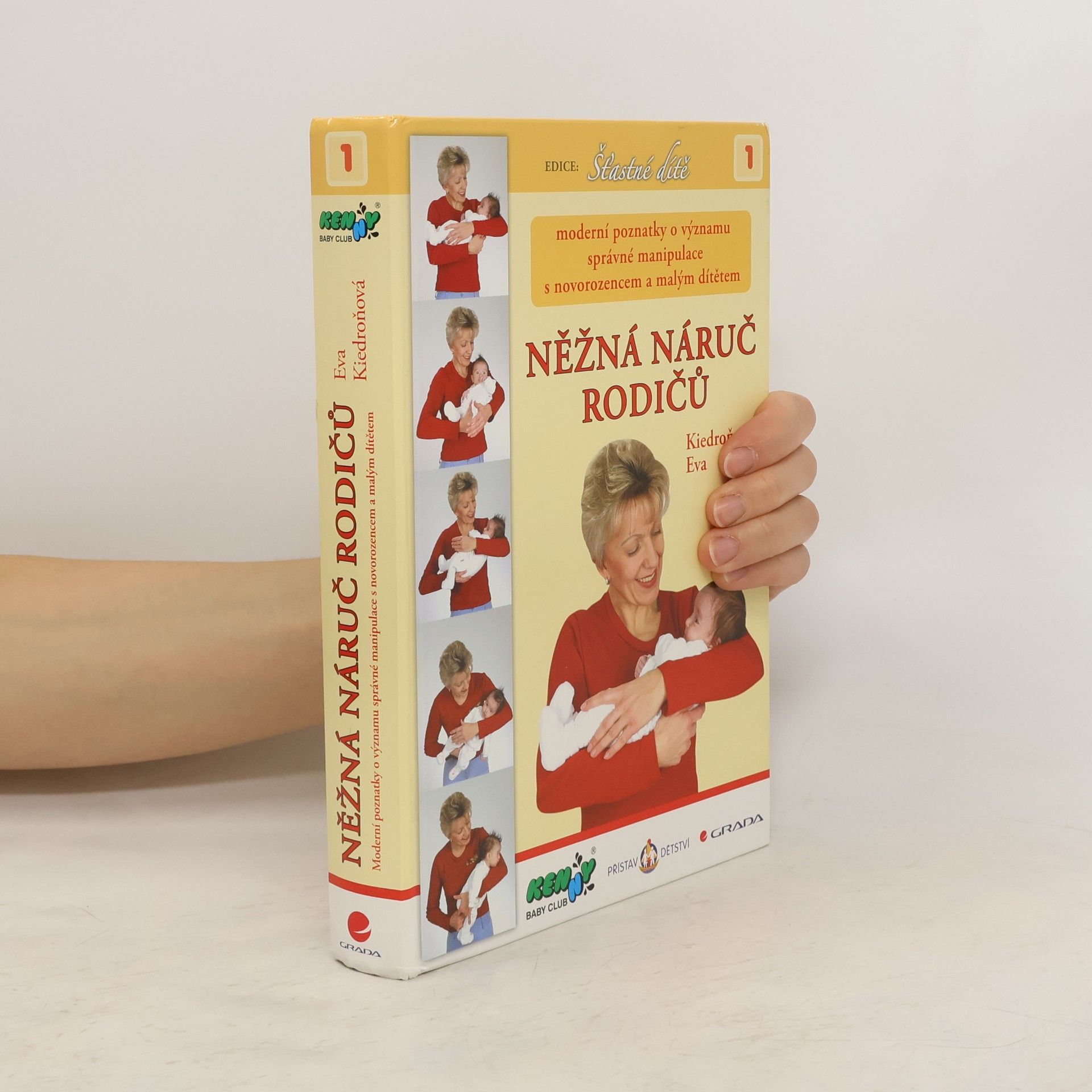 Eva Kiedroňová Něžná náruč rodičů