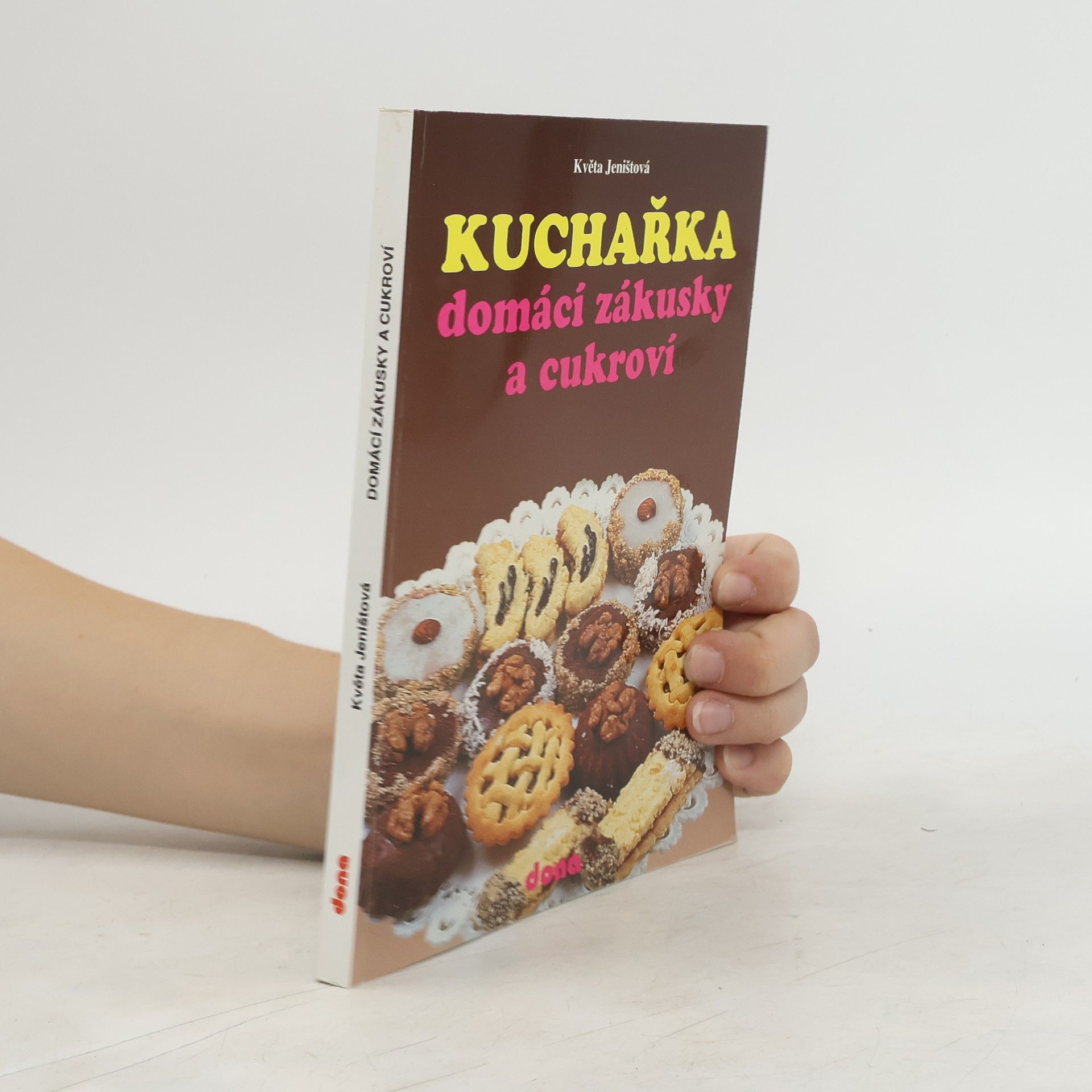 Kuchařka: Domácí zákusky a cukroví