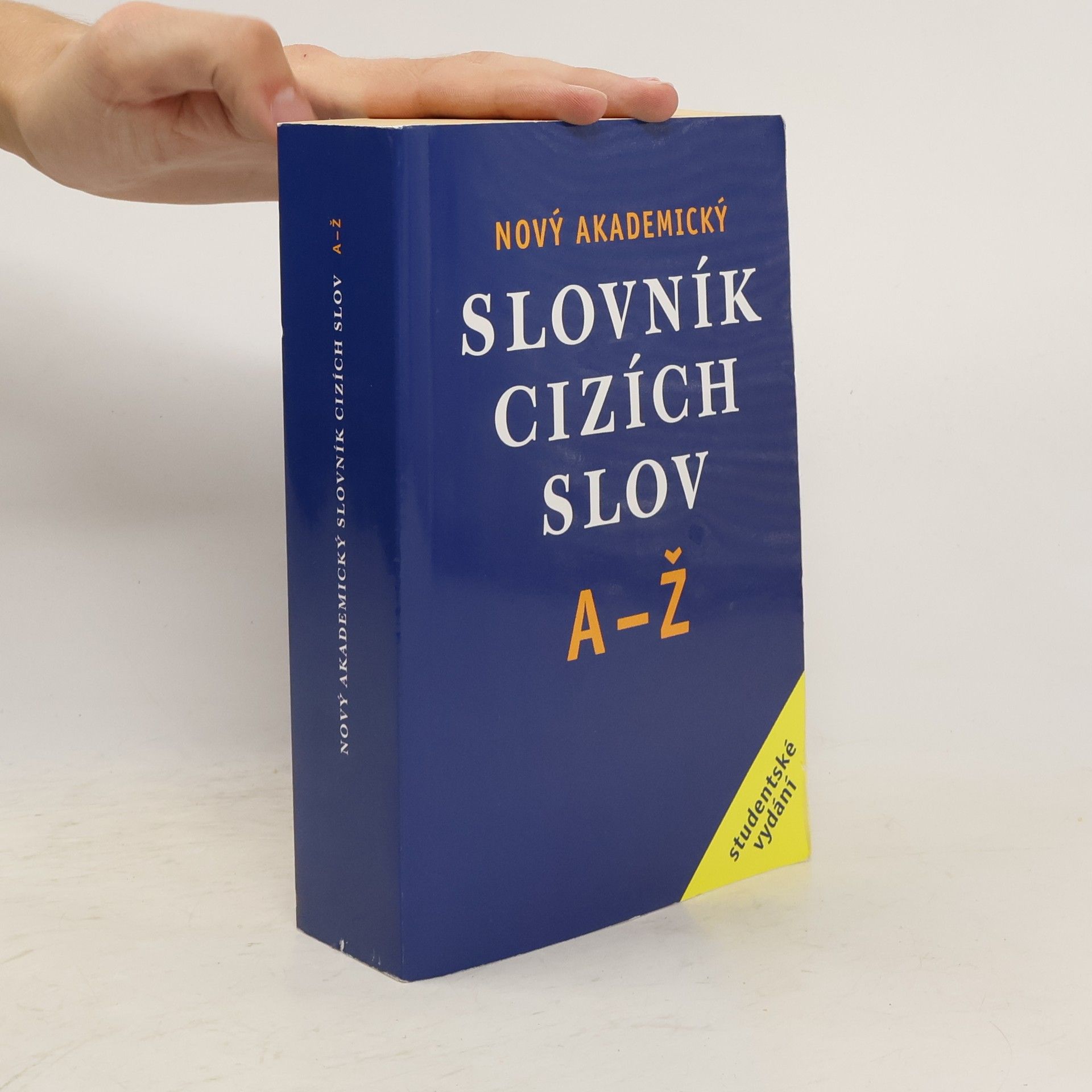 Jiří Kraus Nový akademický slovník cizích slov A-Ž. Studentské vydání