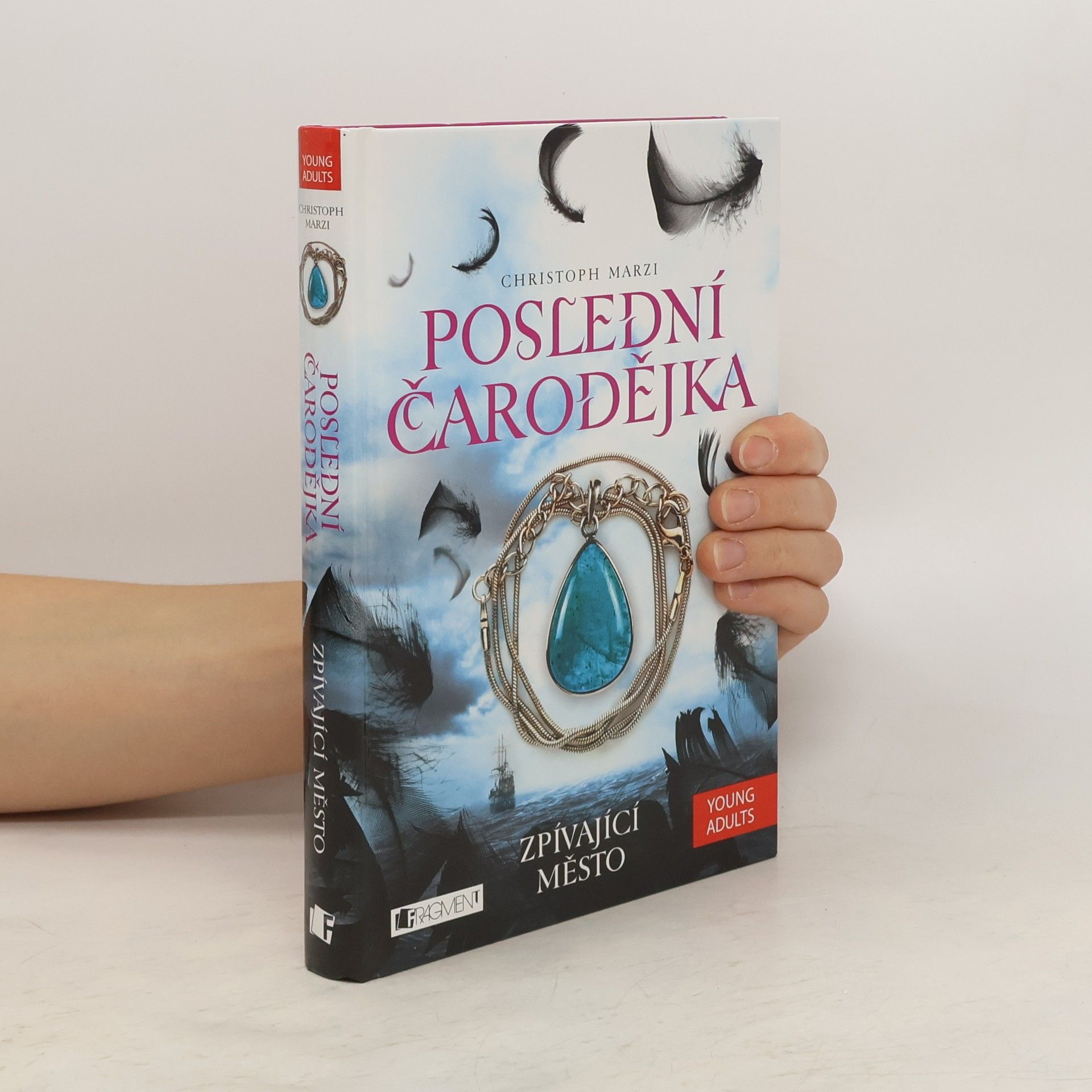 Poslední čarodějka. Zpívající město