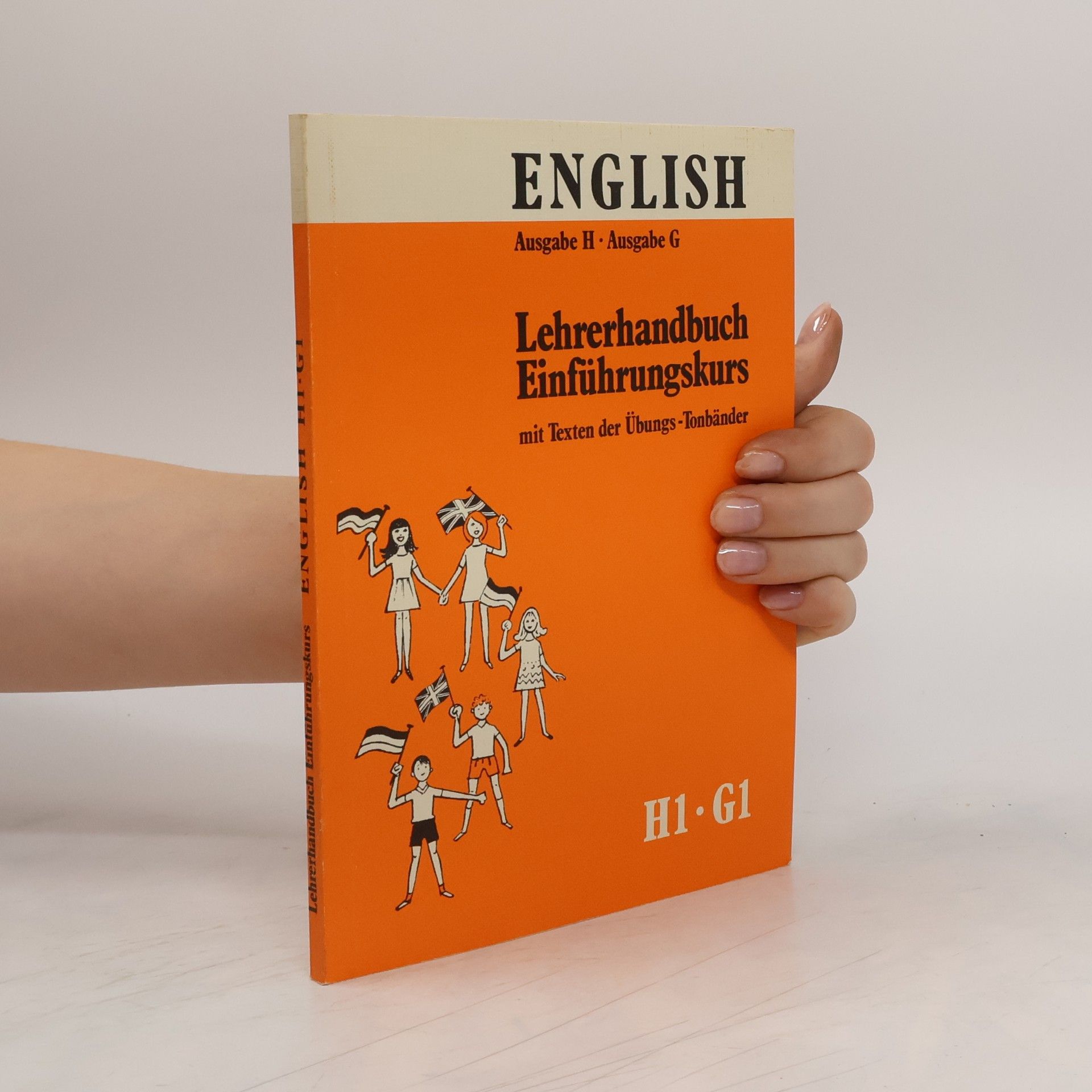 Autorenkollektiv English. Lehrerhandbuch Einführungskurs