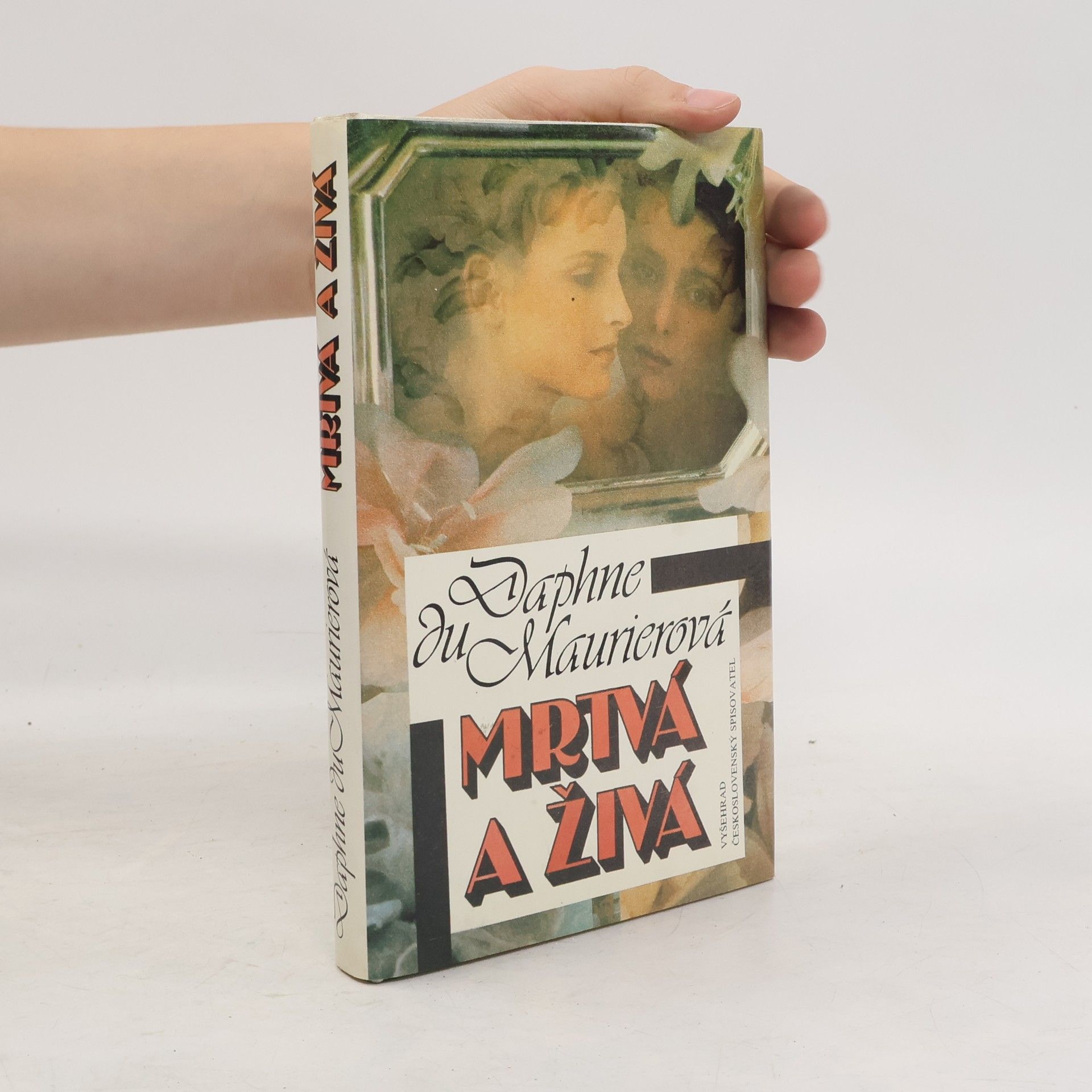 Daphne Du Maurier Mrtvá i živá