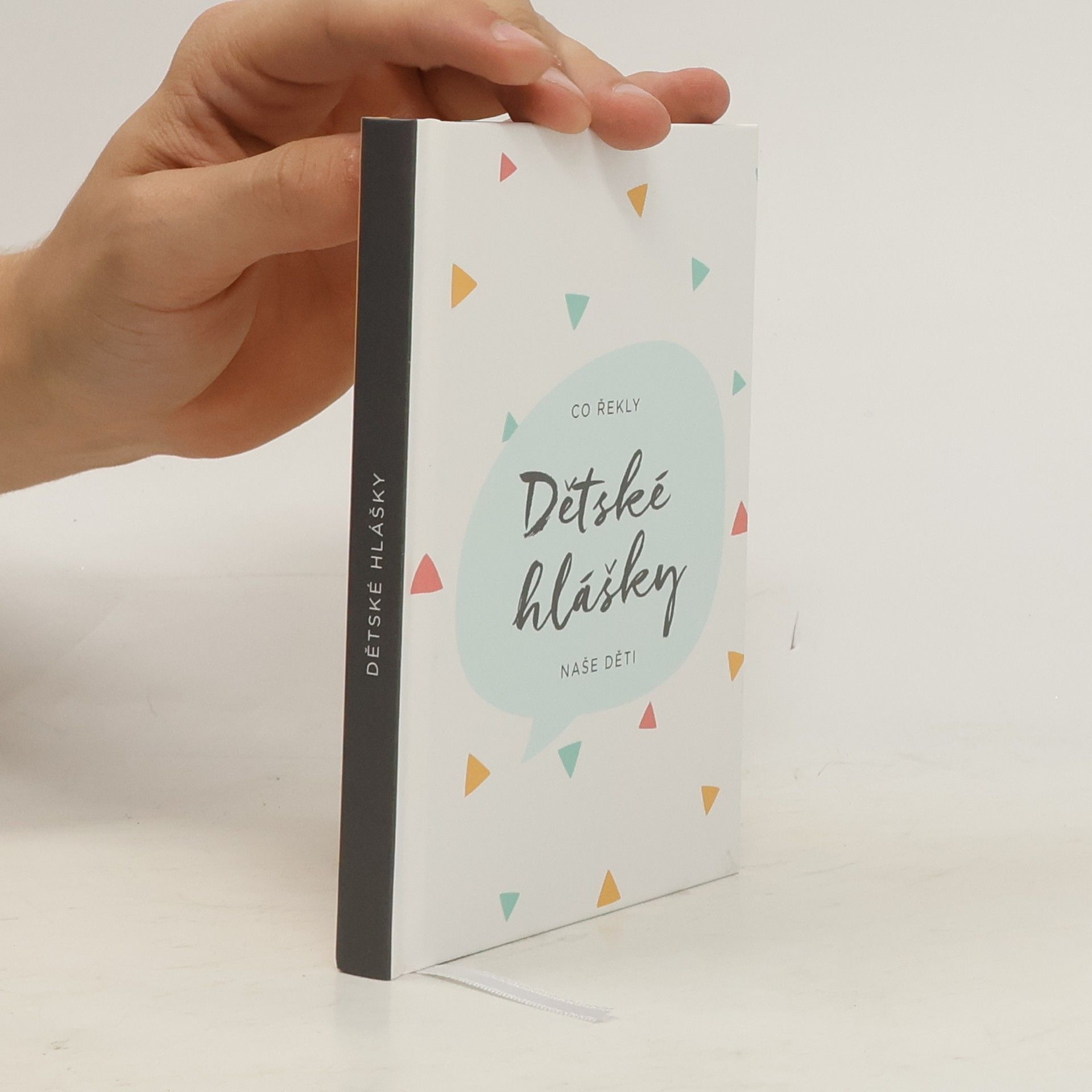 Various authors Dětské hlášky, Co řekly naše děti