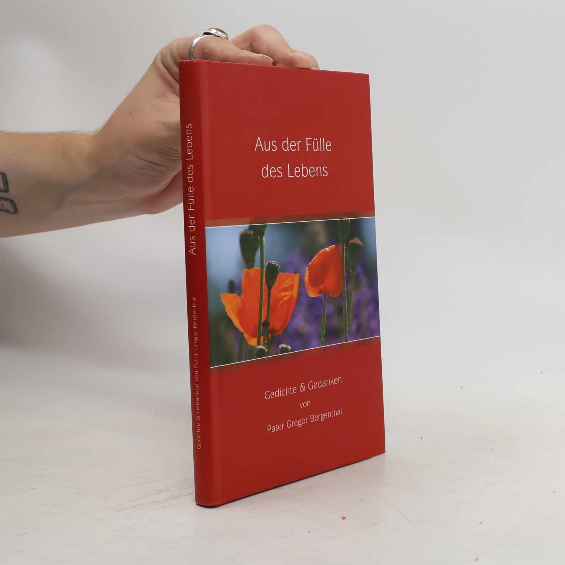 Gregor Bergenthal Aus der Fülle des Lebens