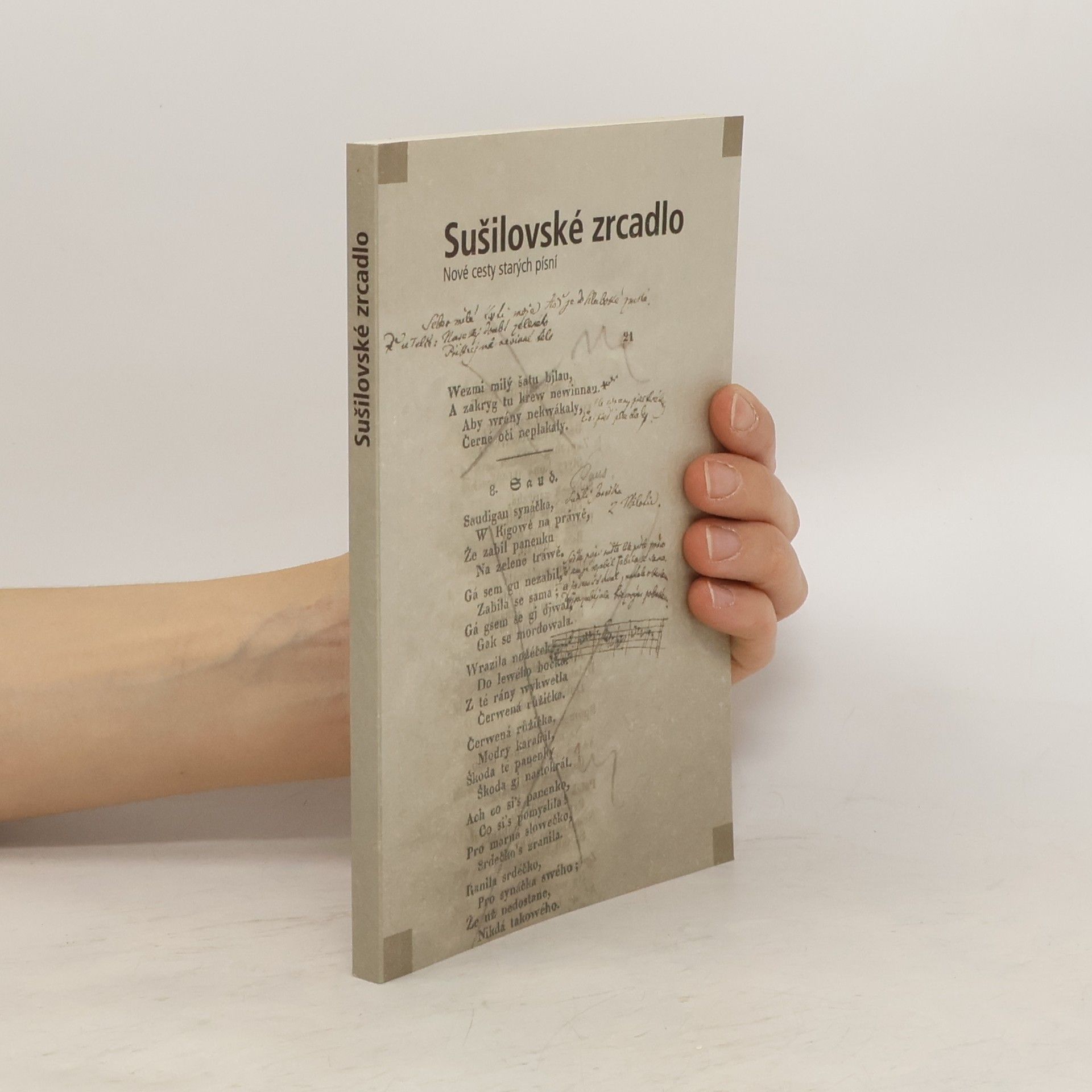 Collectif d'auteurs Sušilovské zrcadlo : nové cesty starých písní