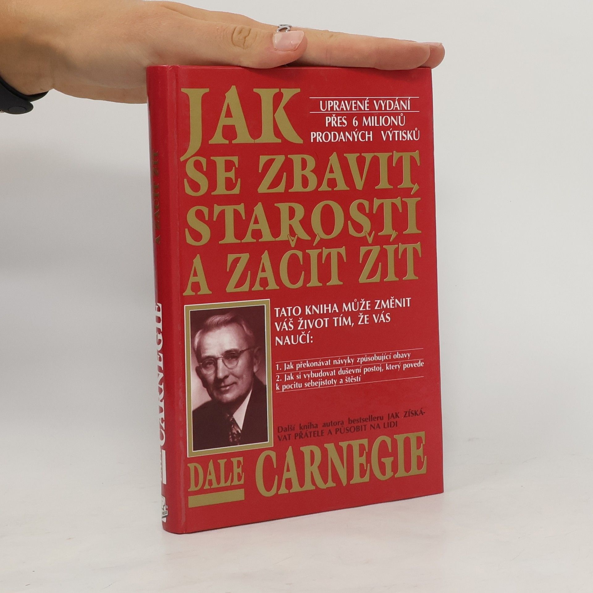 Dale Carnegie Jak se zbavit starostí a začít žít