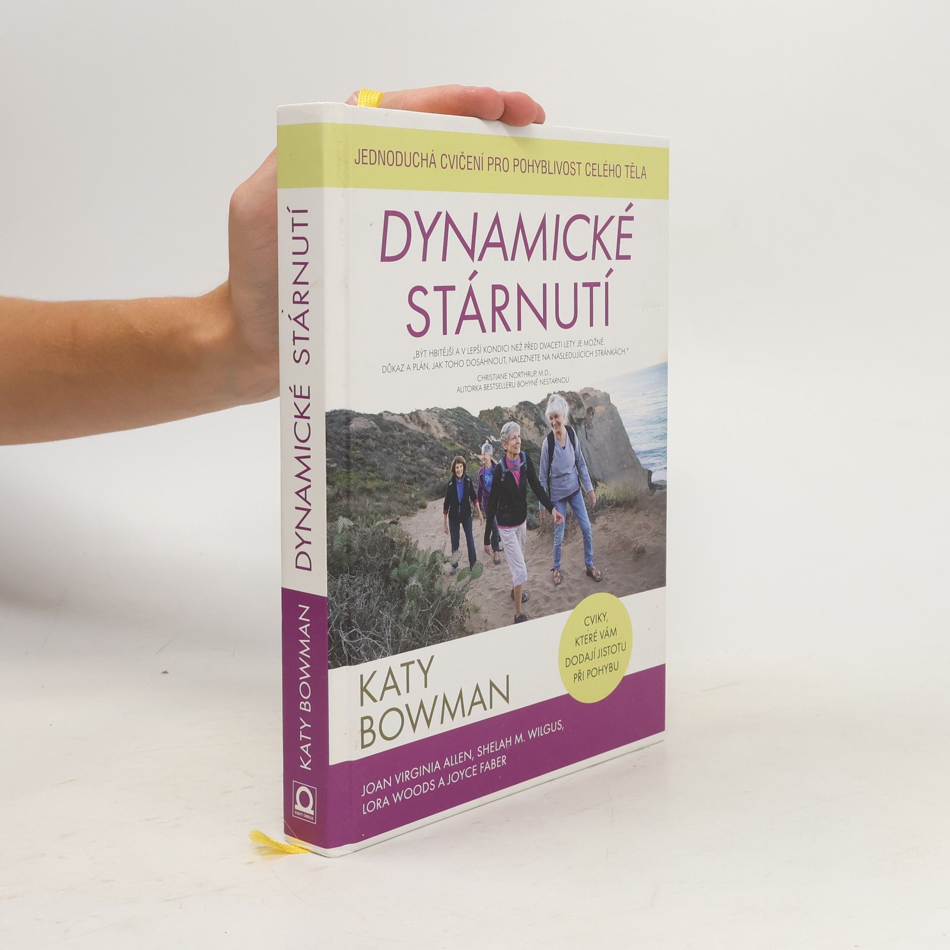 Katy Bowman Dynamické stárnutí : jednoduchá cvičení pro pohyblivost celého těla