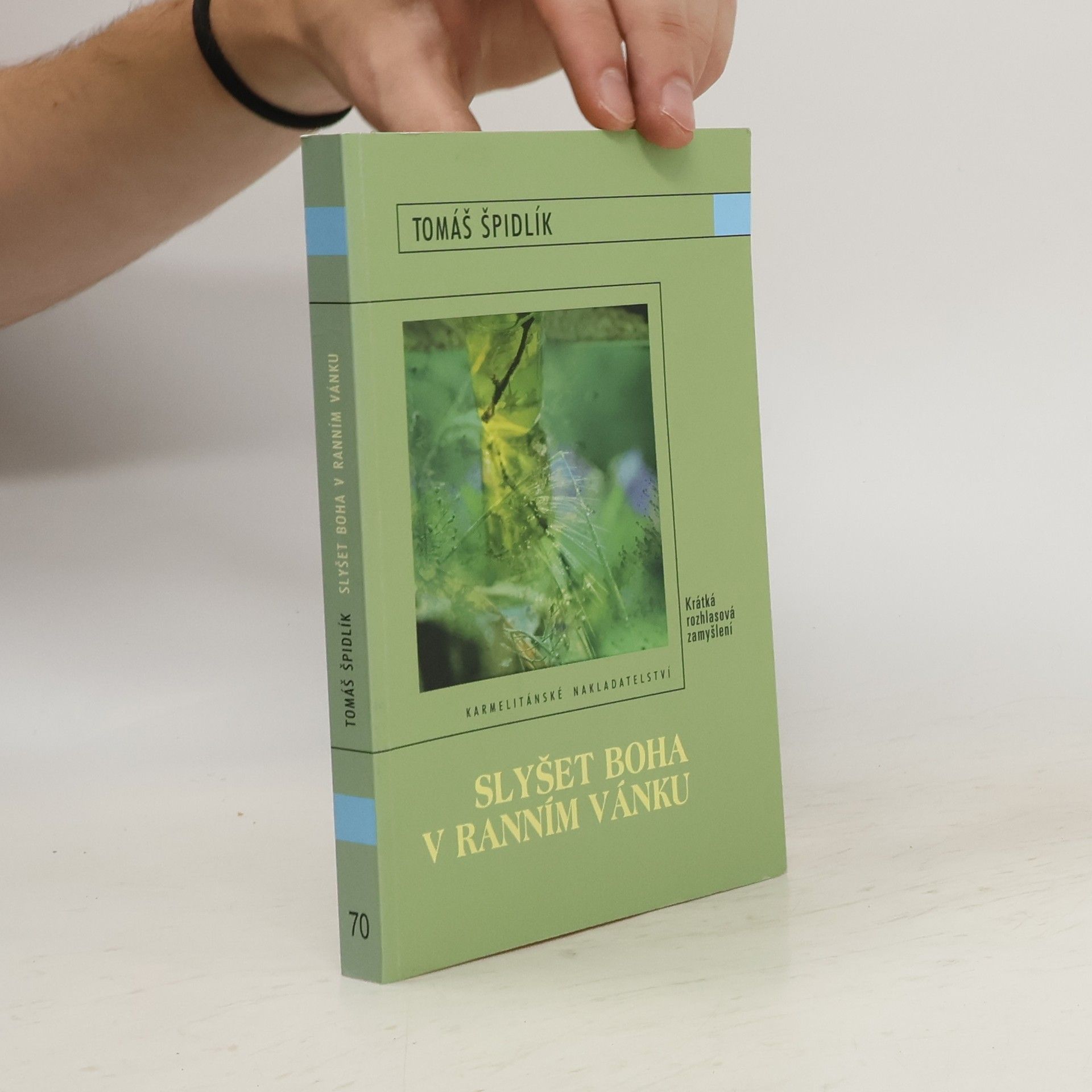 Tomáš Špidlík Slyšet Boha v ranním vánku