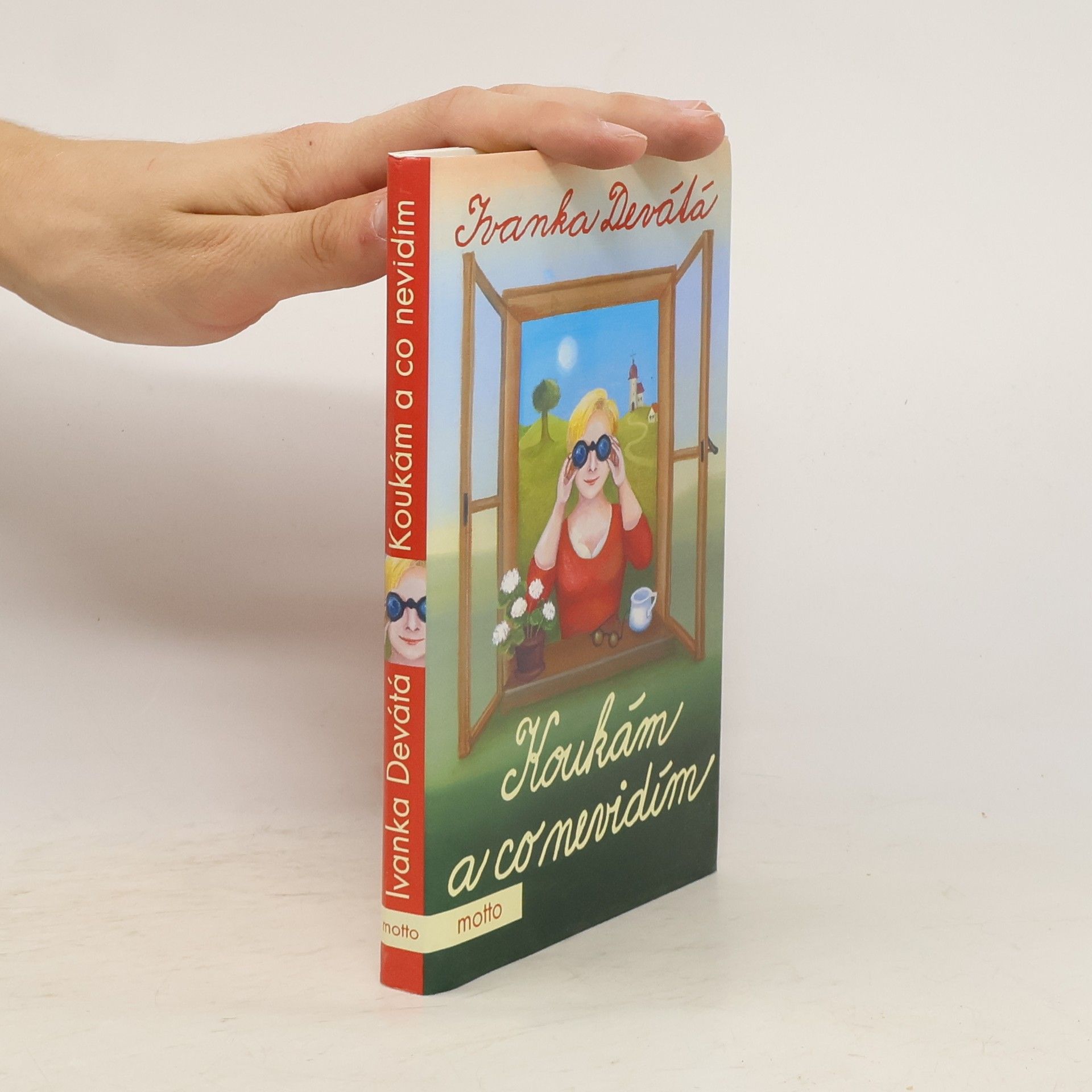 Ivanka Devátá Koukám a co nevidím