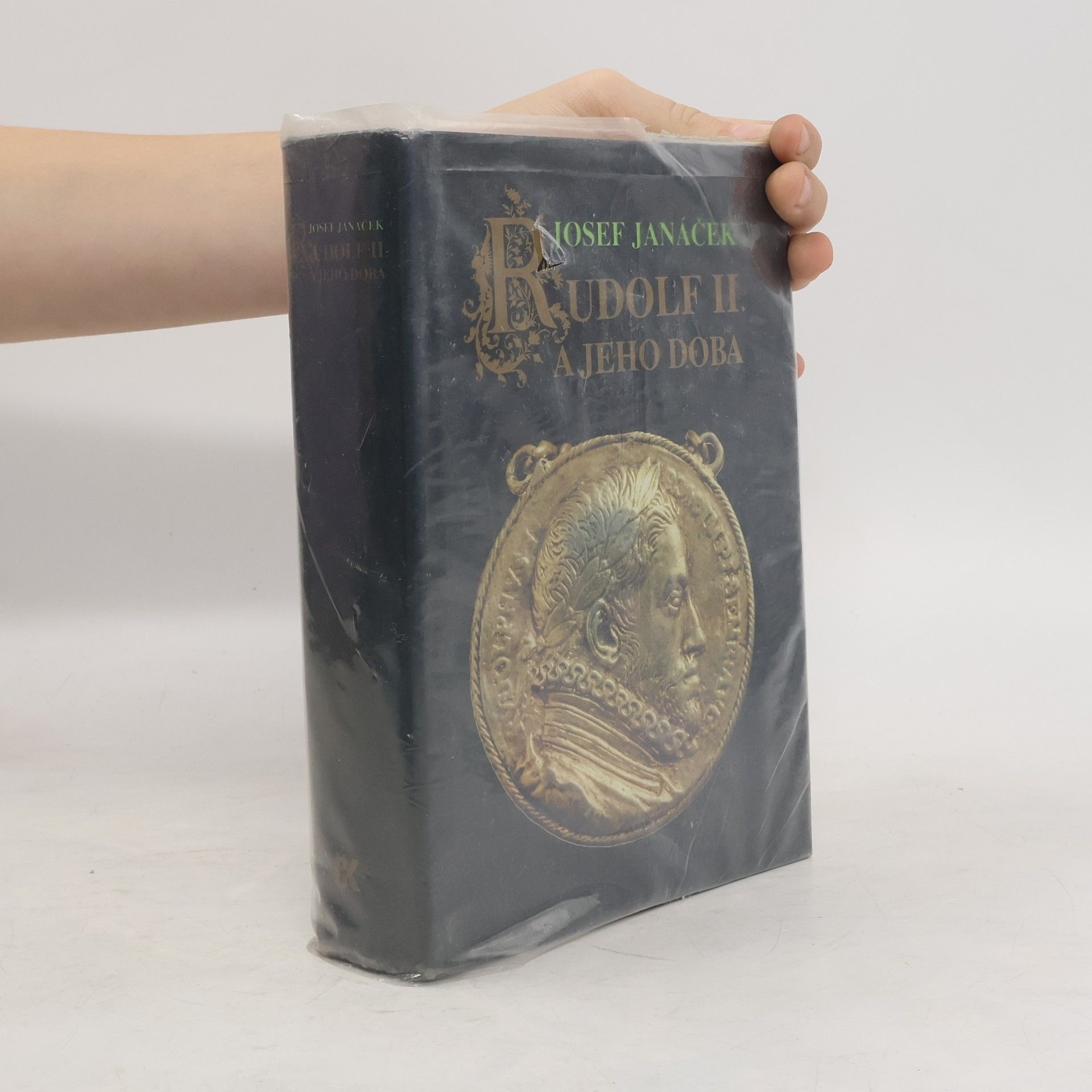 Josef Janáček Rudolf II. a jeho doba