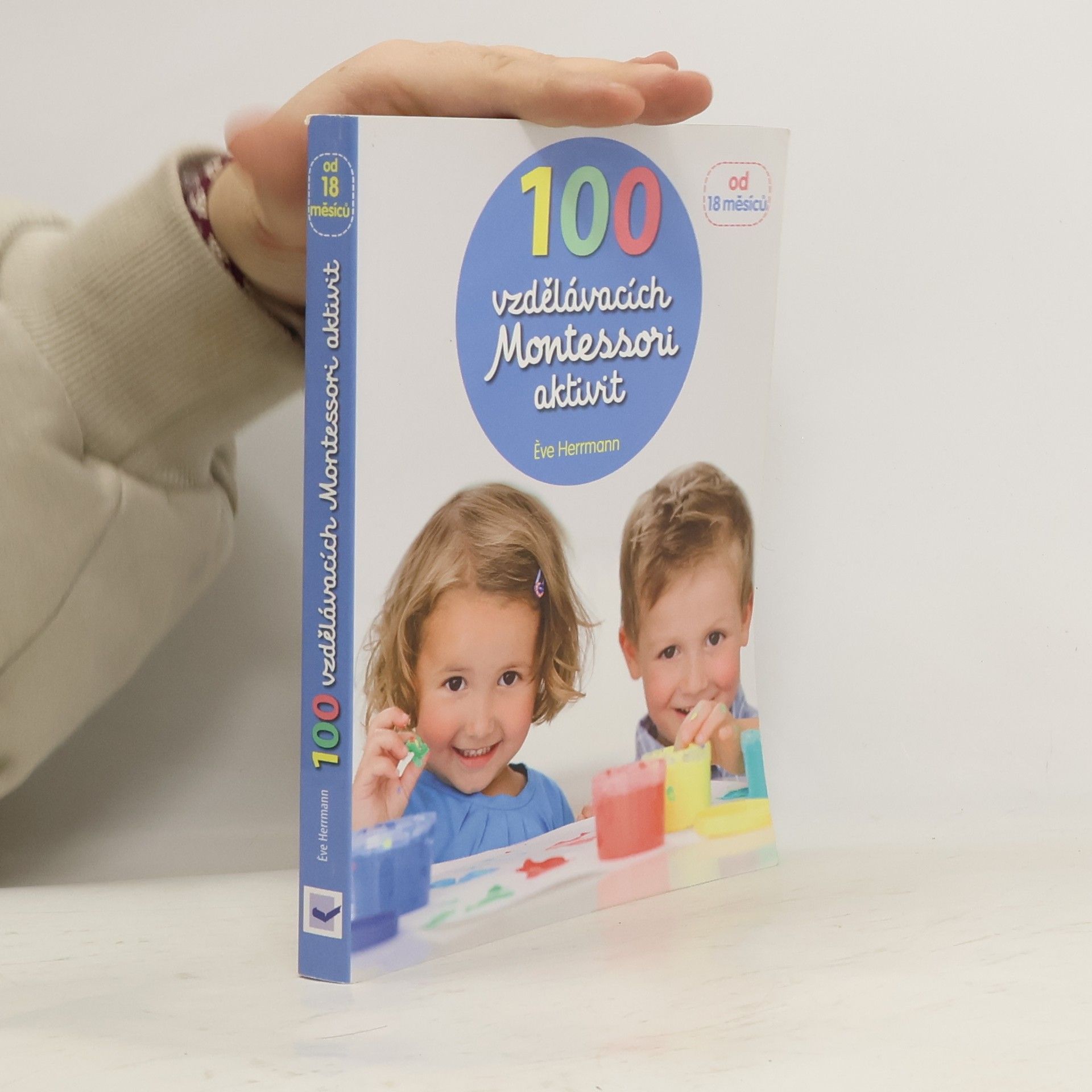 Ève Herrmann 100 vzdělávacích Montessori aktivit