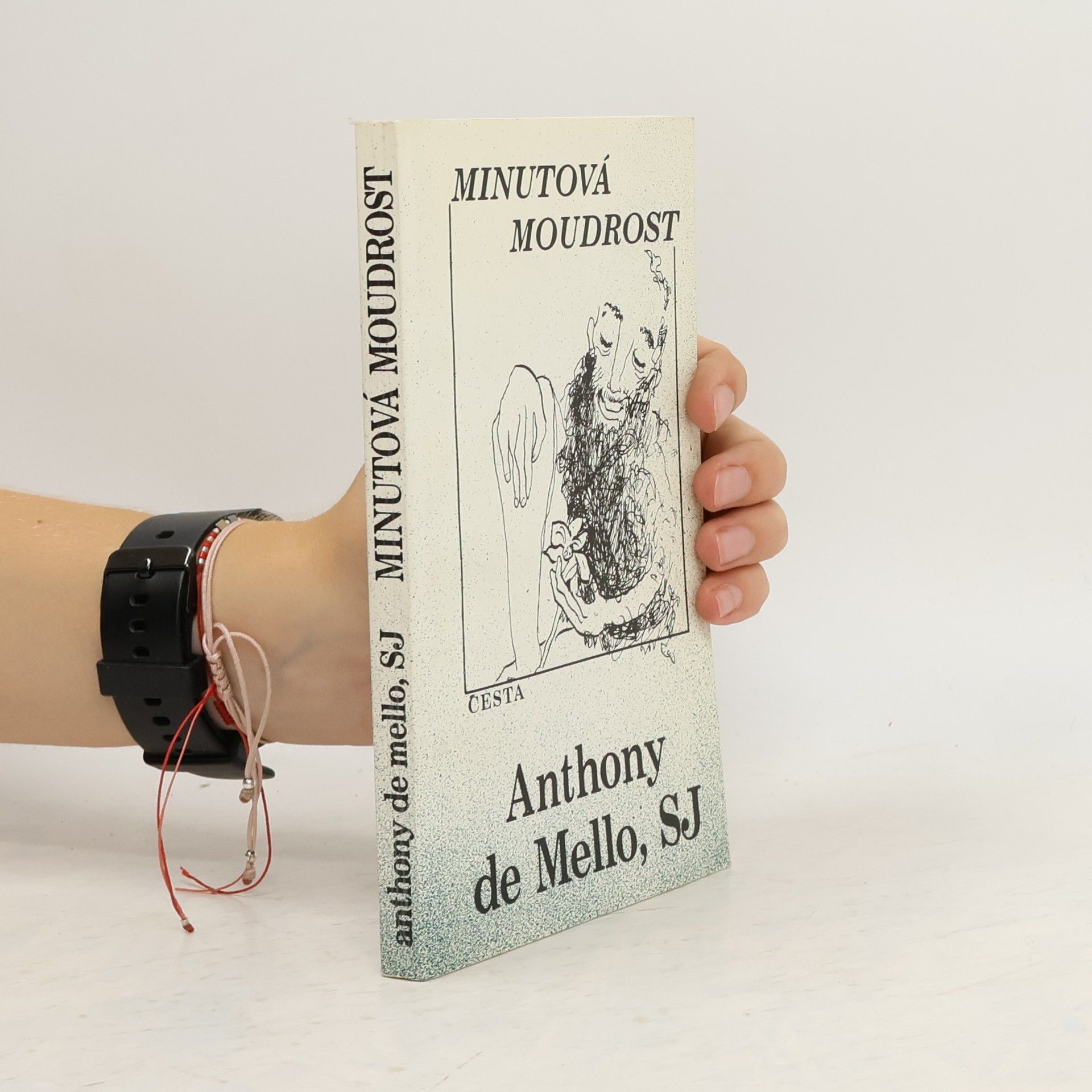 Anthony De Mello Minutová moudrost