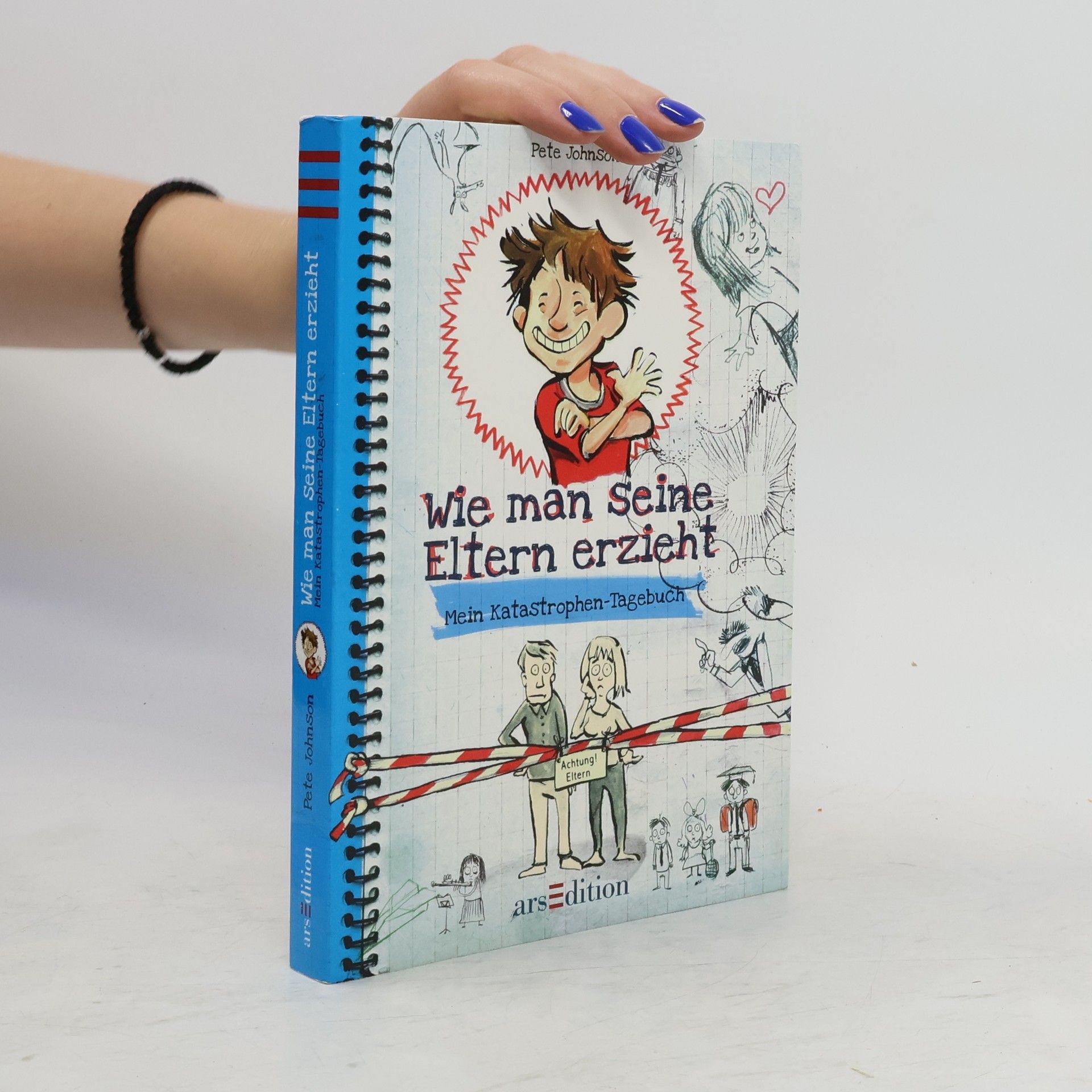 Pete Johnson Wie man seine Eltern erzieht: mein Katastrophen-Tagebuch