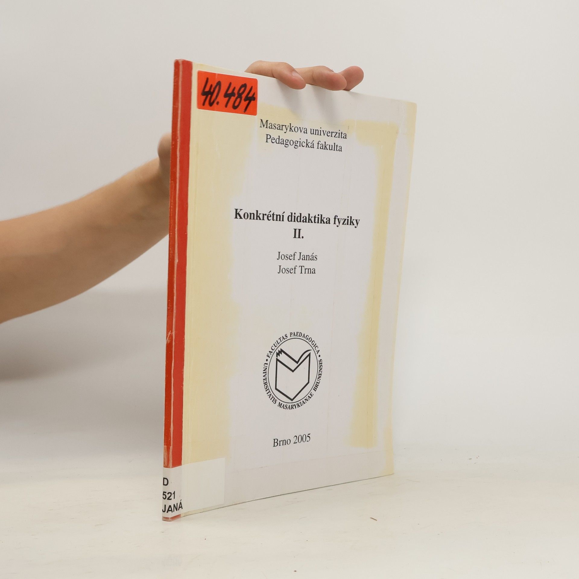 Masarykova univerzita Pedagogická fakulta - 2: Konkrétní didaktika fyziky