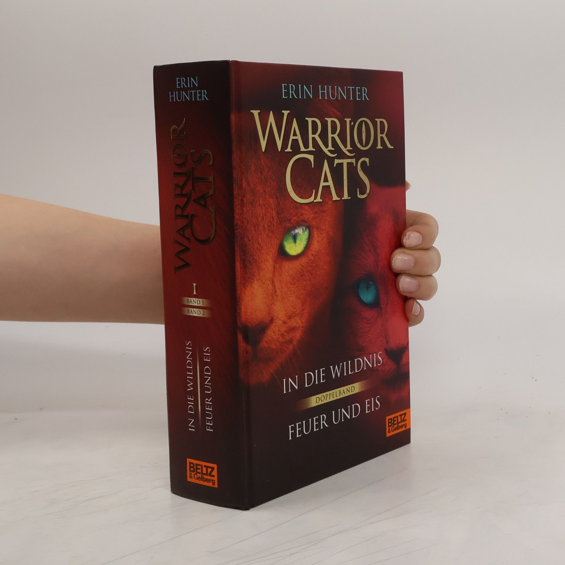 Erin Hunter Warrior Cats I. Doppelband: In die Wildnis. Feuer und Eis