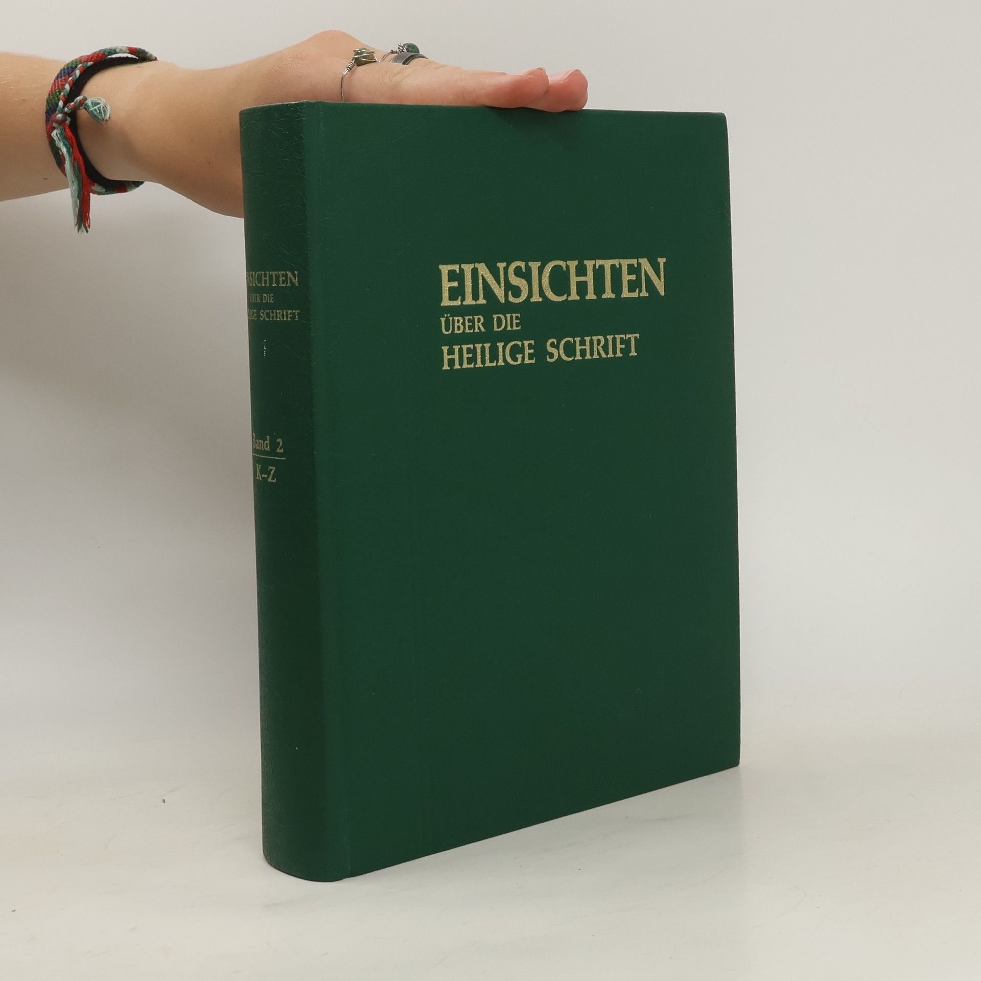 Collectif d'auteurs Einsichten über die Heilige Schrift. Band 2. K - Z und Index