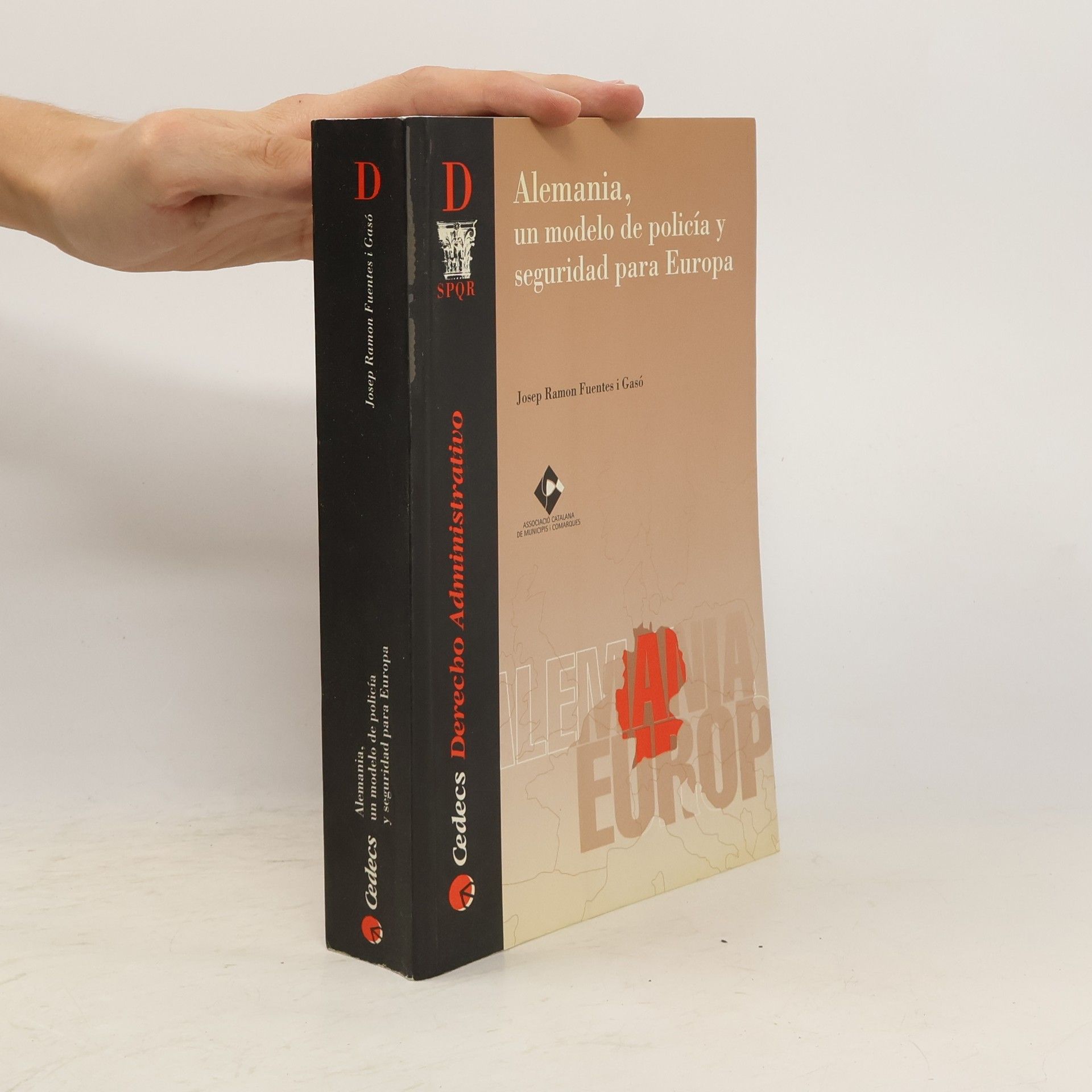 Josep Ramon Fuentes i. Gaso Alemania, un modelo de policía y seguridad para Europa