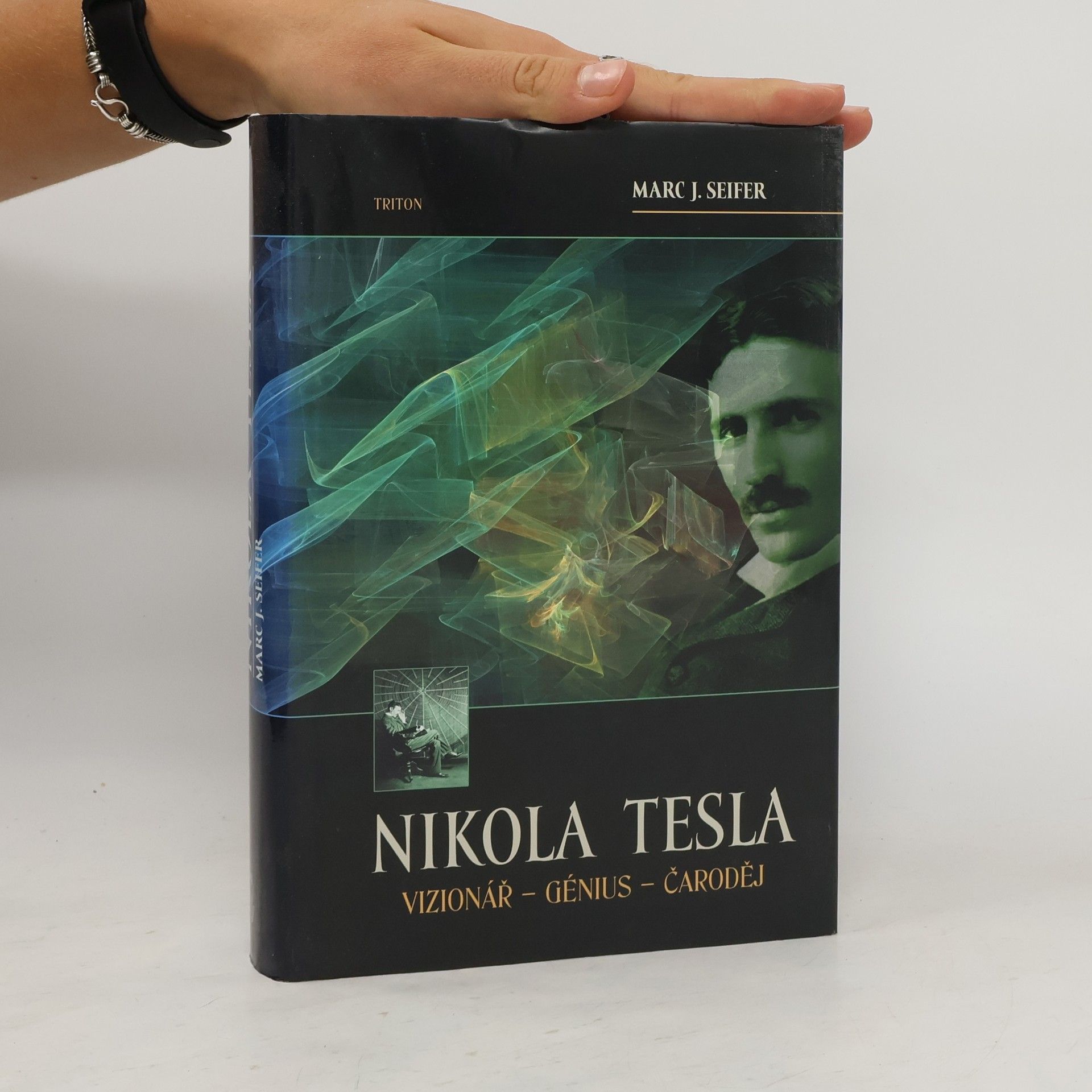 Nikola Tesla. Vizionář - génius - čaroděj