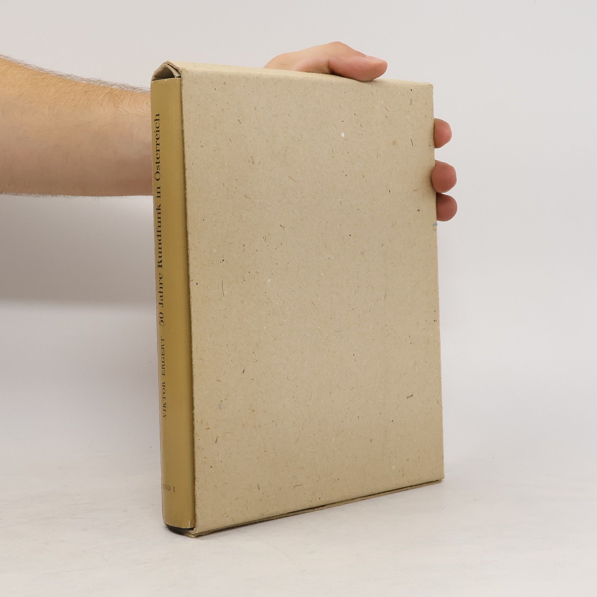 Viktor Ergert 50 Jahre Rundfunk in Österreich. Band I