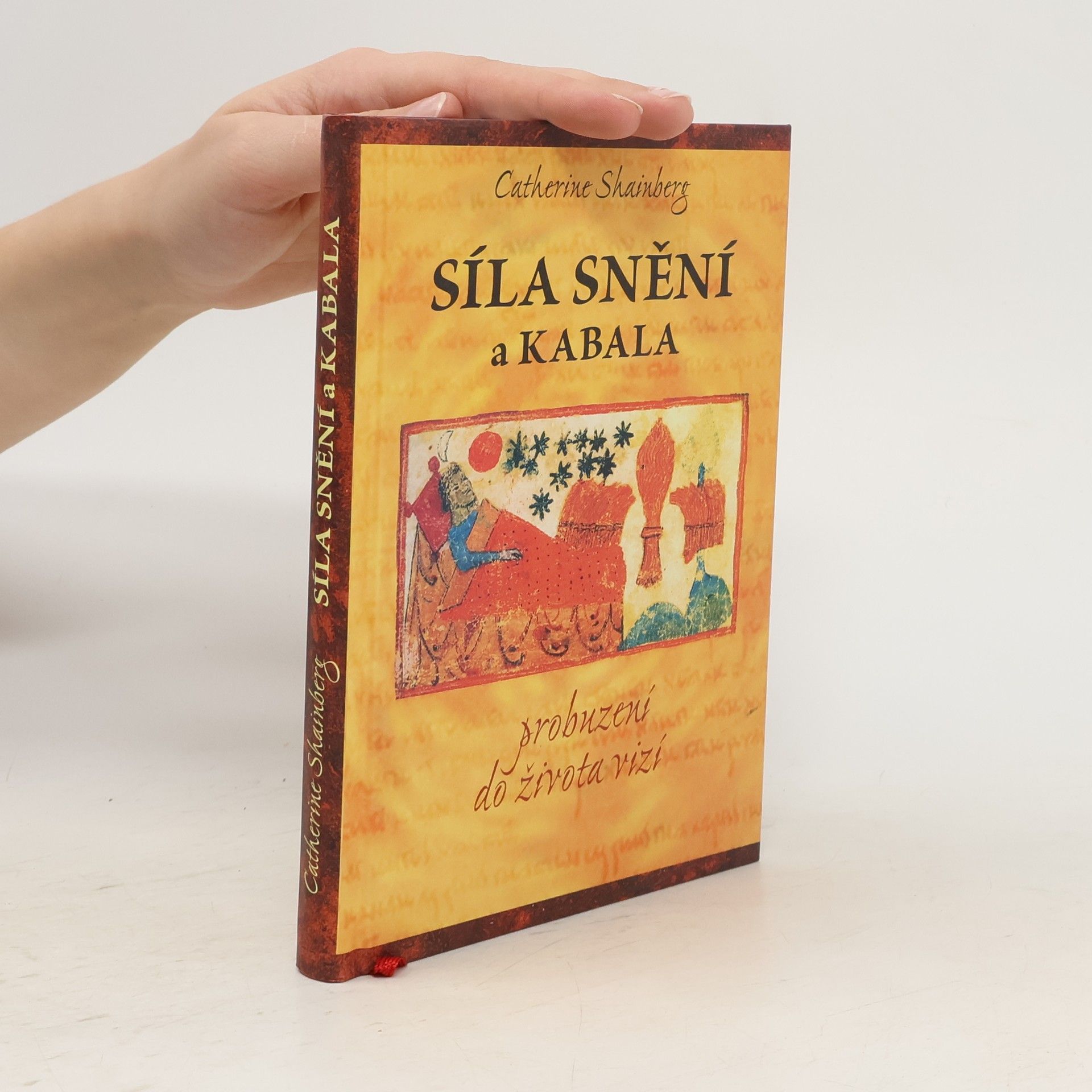 Síla snění a kabala: Probuzení do života vizí