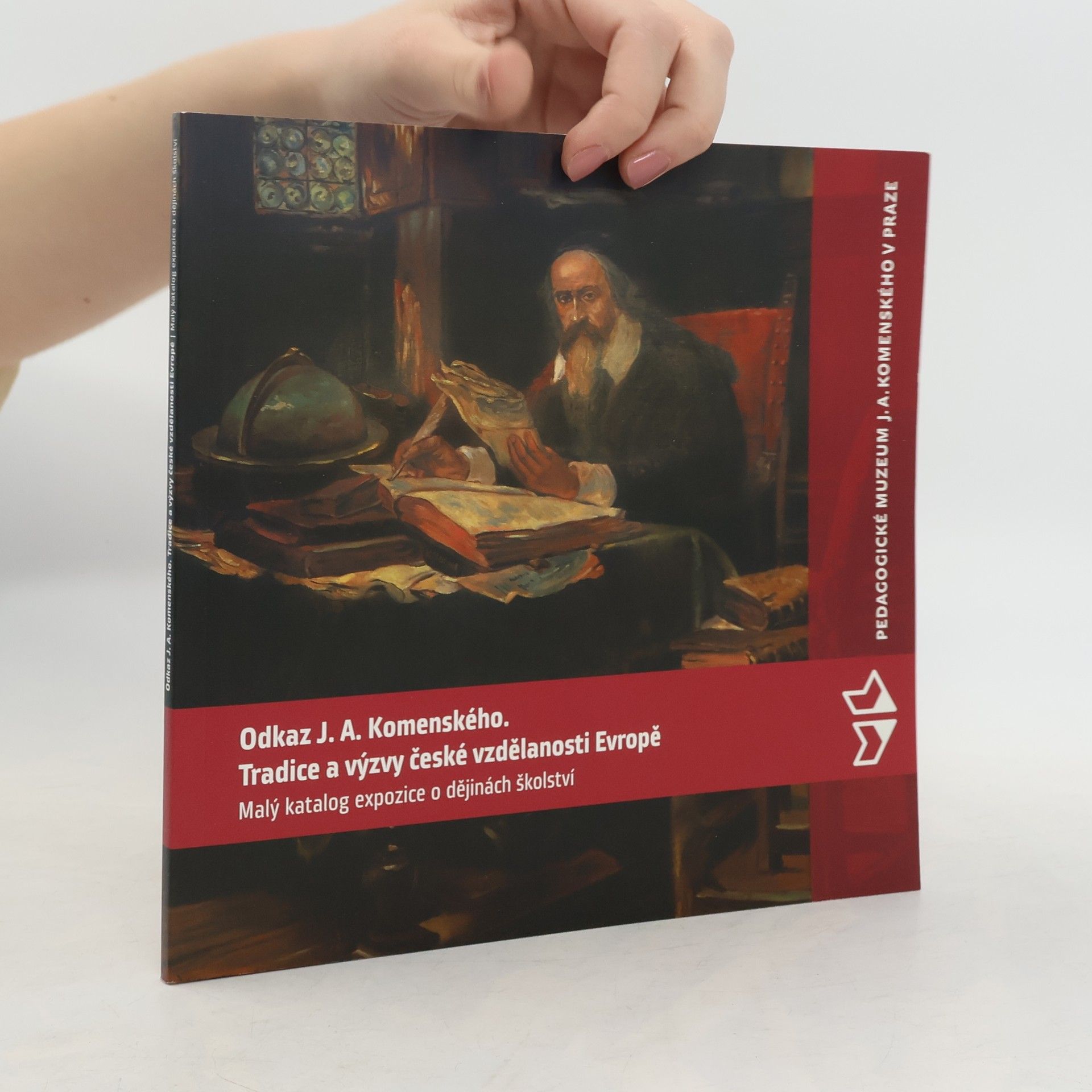 Markéta Pánková Odkaz J. A. Komenského. Tradice a výzvy české vzdělanosti v Evropě