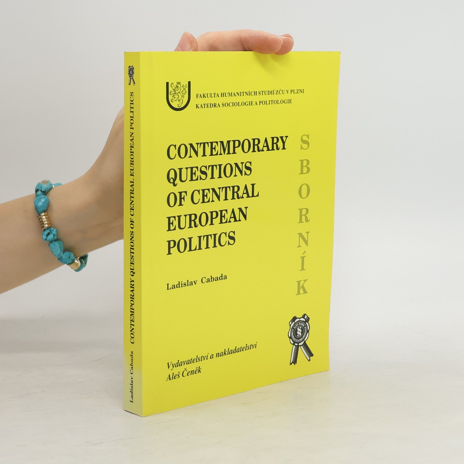 Contemporary Questions of Central European Politics