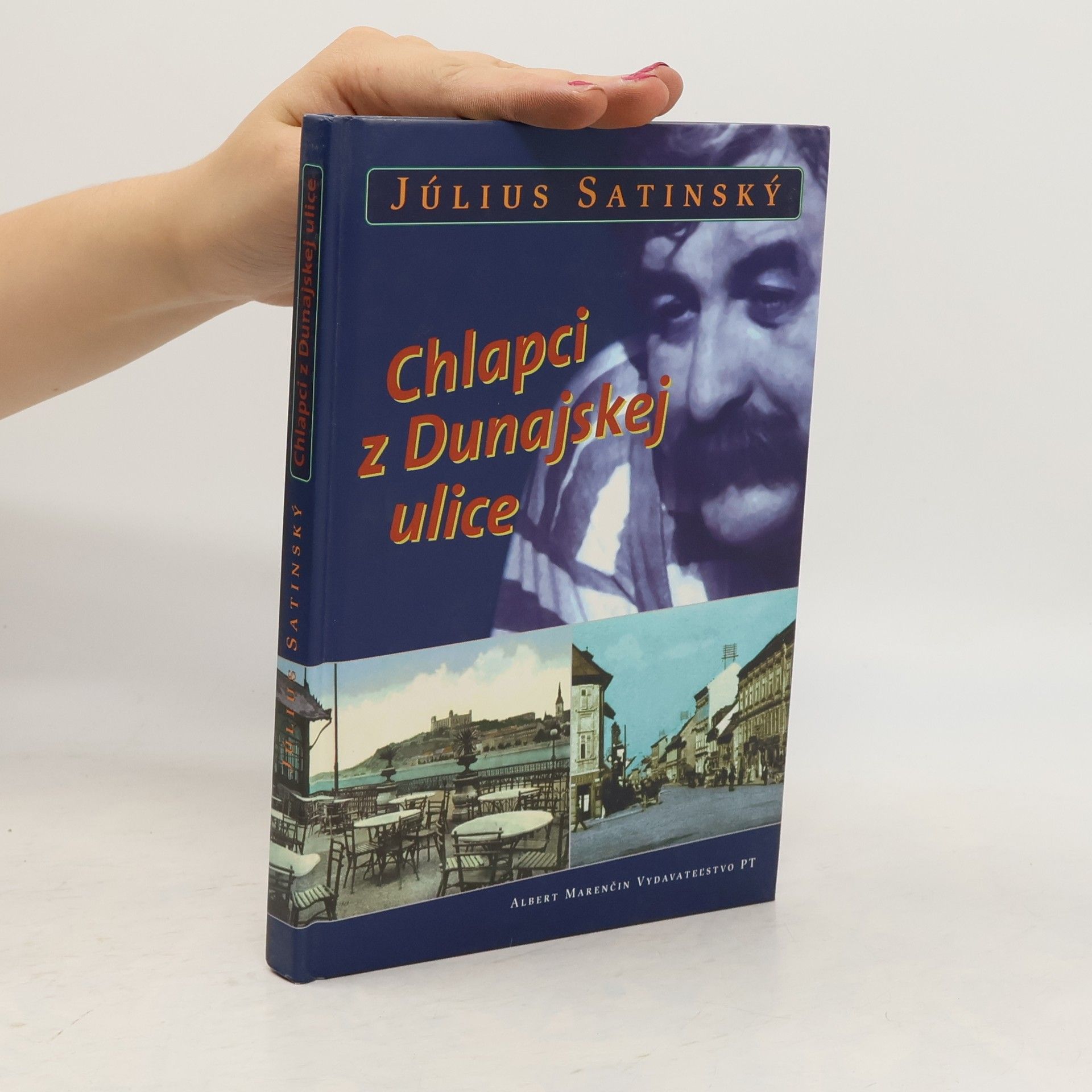 Július Satinský Chlapci z Dunajskej ulice