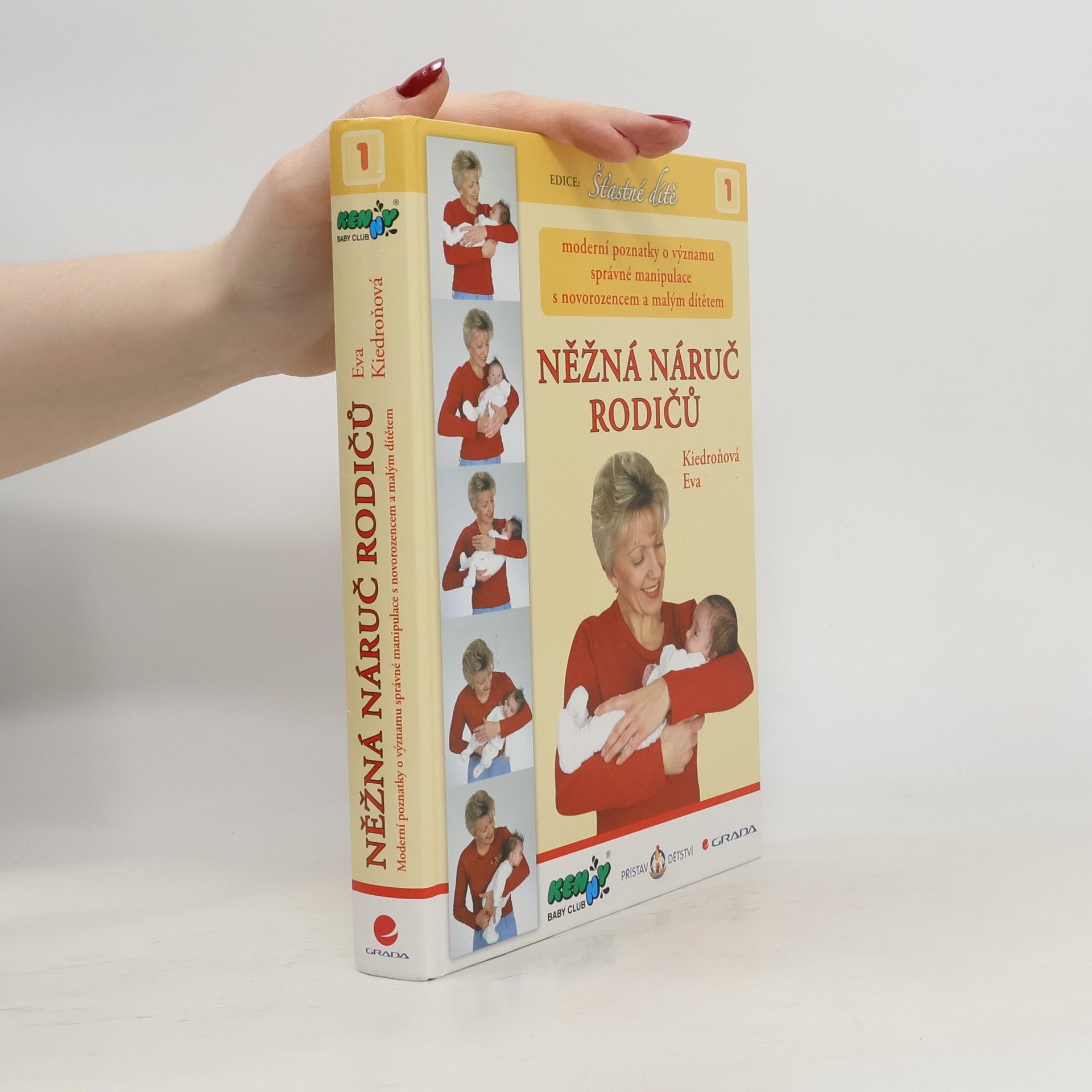 Eva Kiedroňová Něžná náruč rodičů