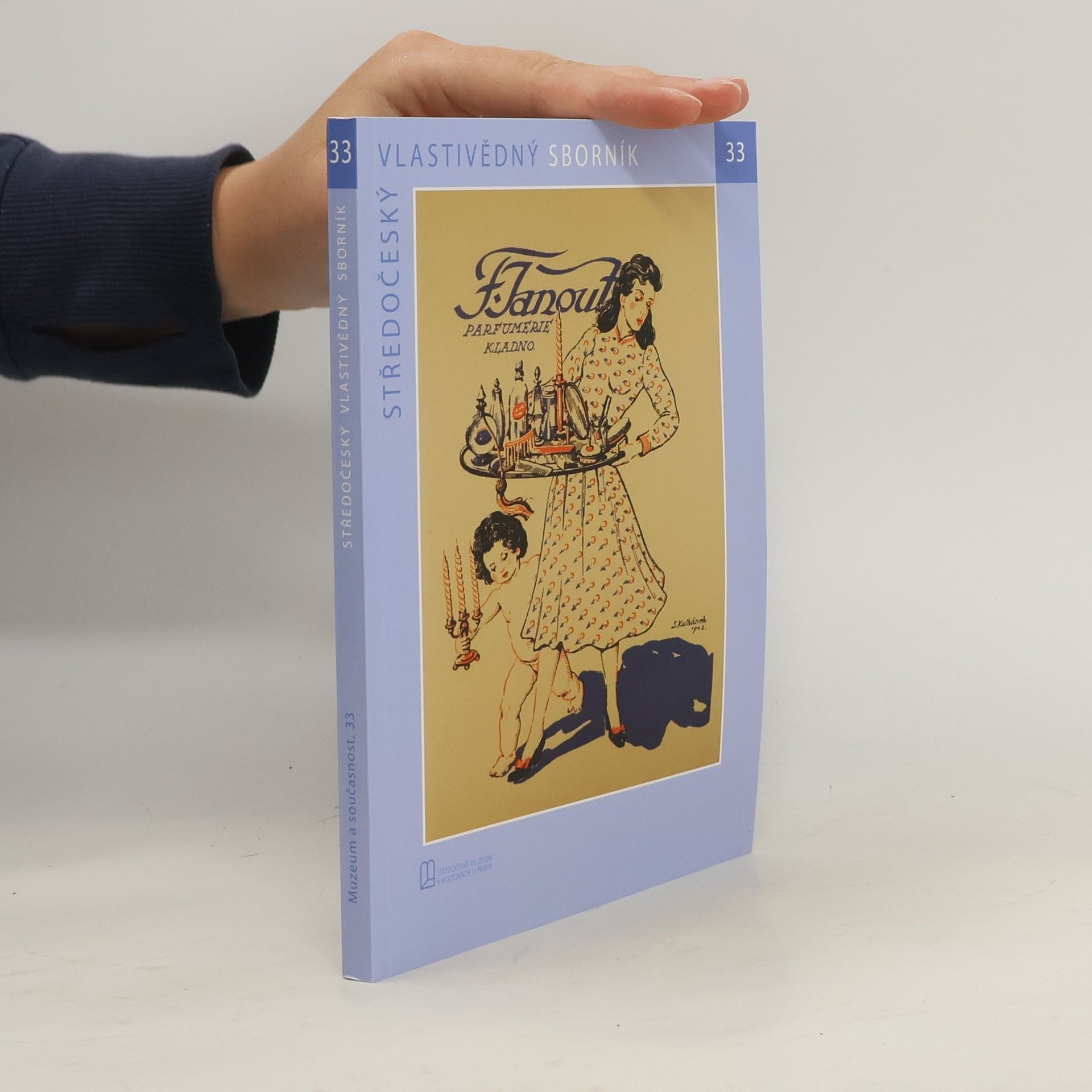 Kolektív autorov Středočeský vlastivědný sborník. Muzeum a současnost 33