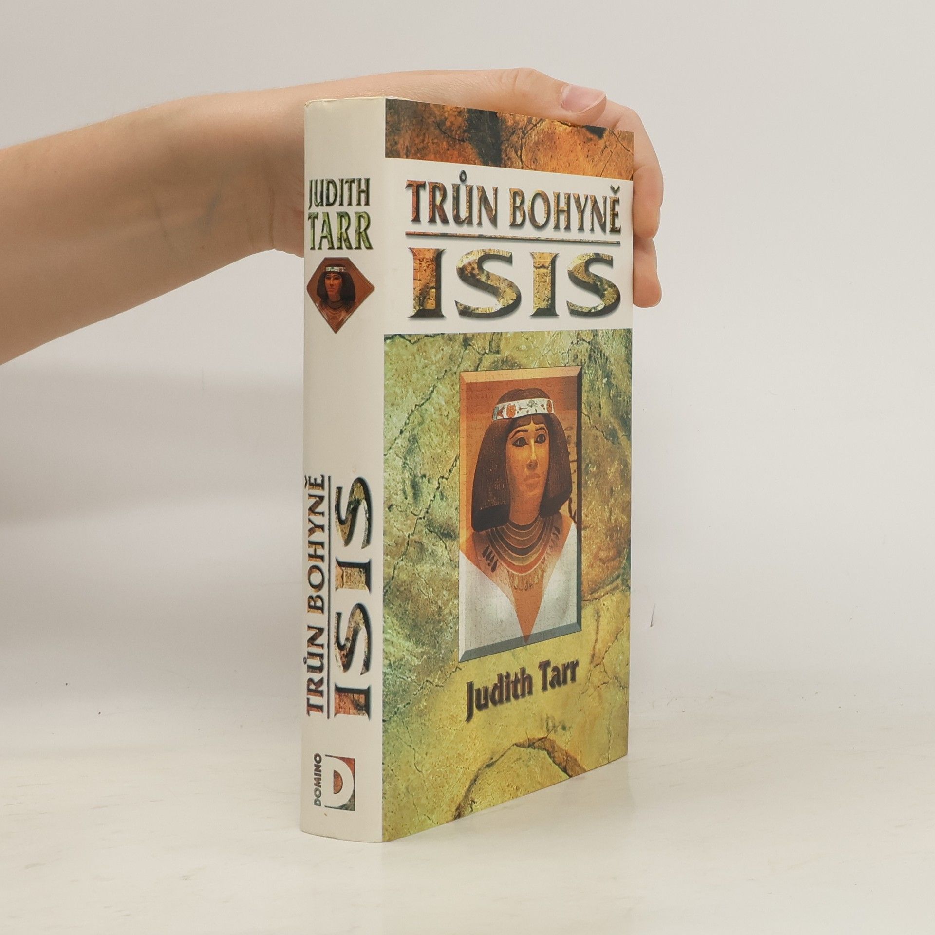 Judith Tarr Trůn bohyně Isis