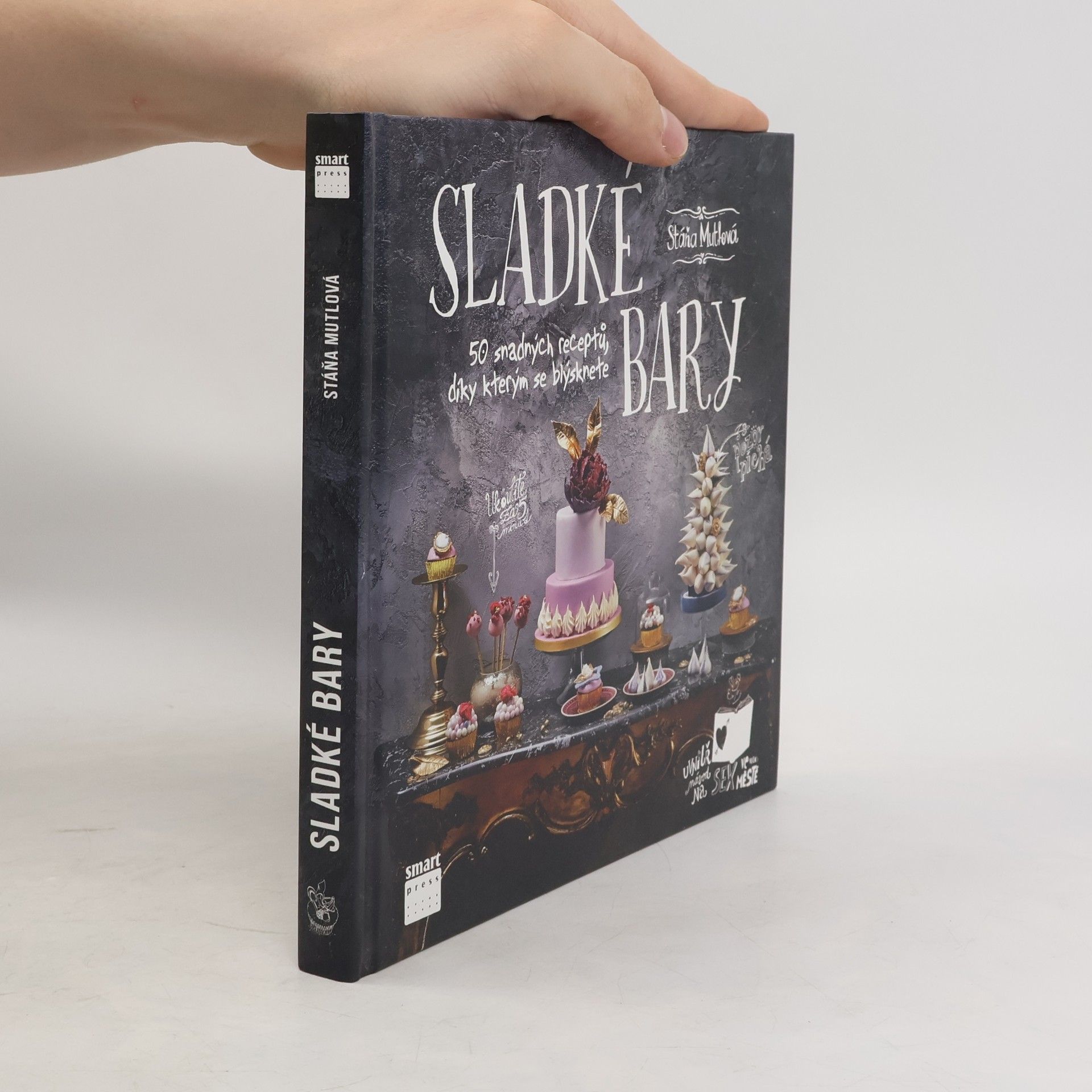 Sladké bary. 50 snadných receptů, díky kterým se blýsknete