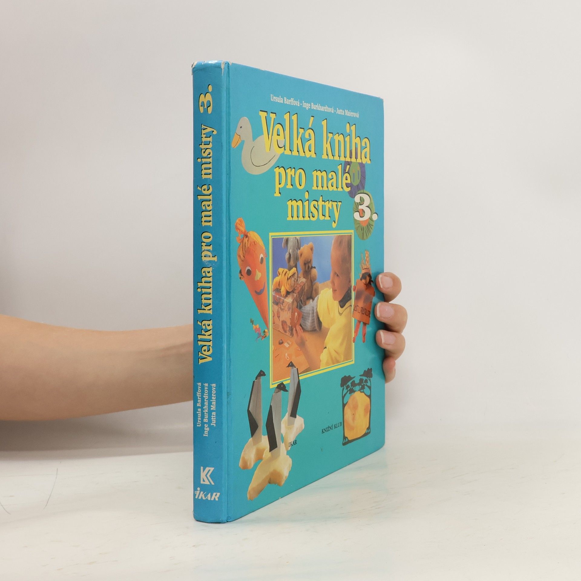 Collectif d'auteurs Velká kniha pro malé mistry 3