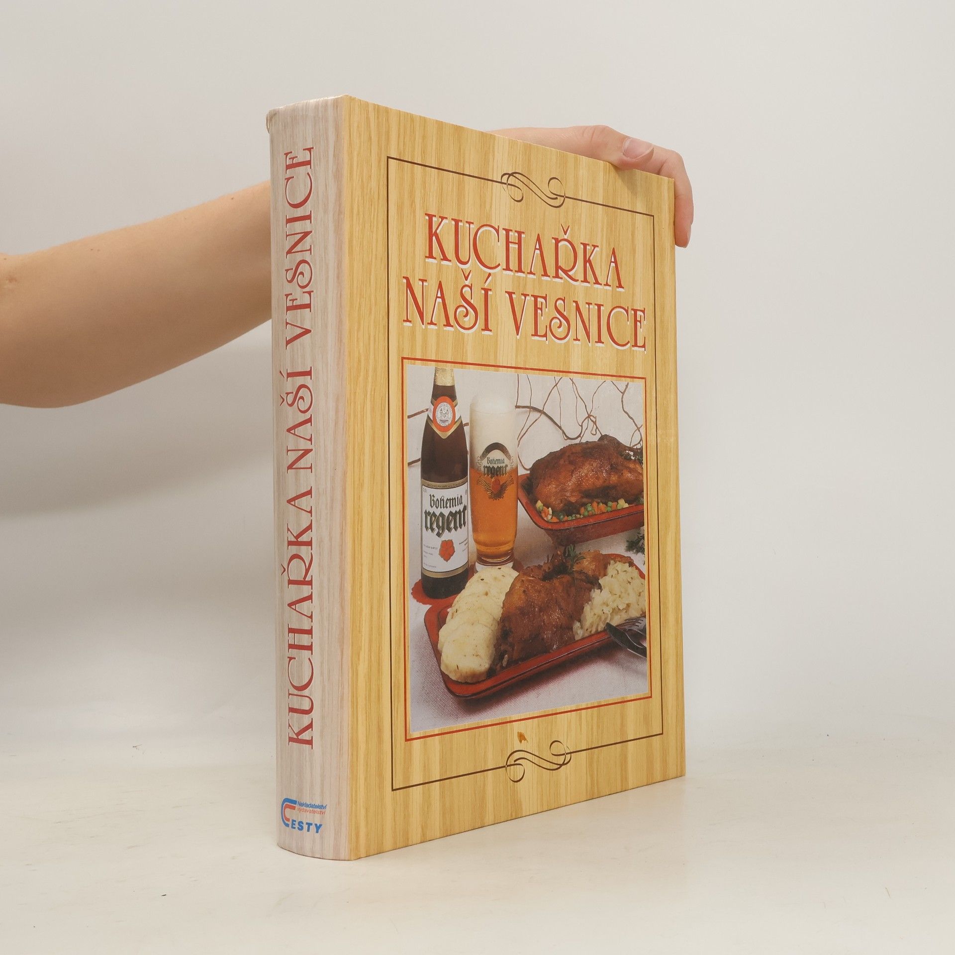 Anna Benešová Kuchařka naší vesnice