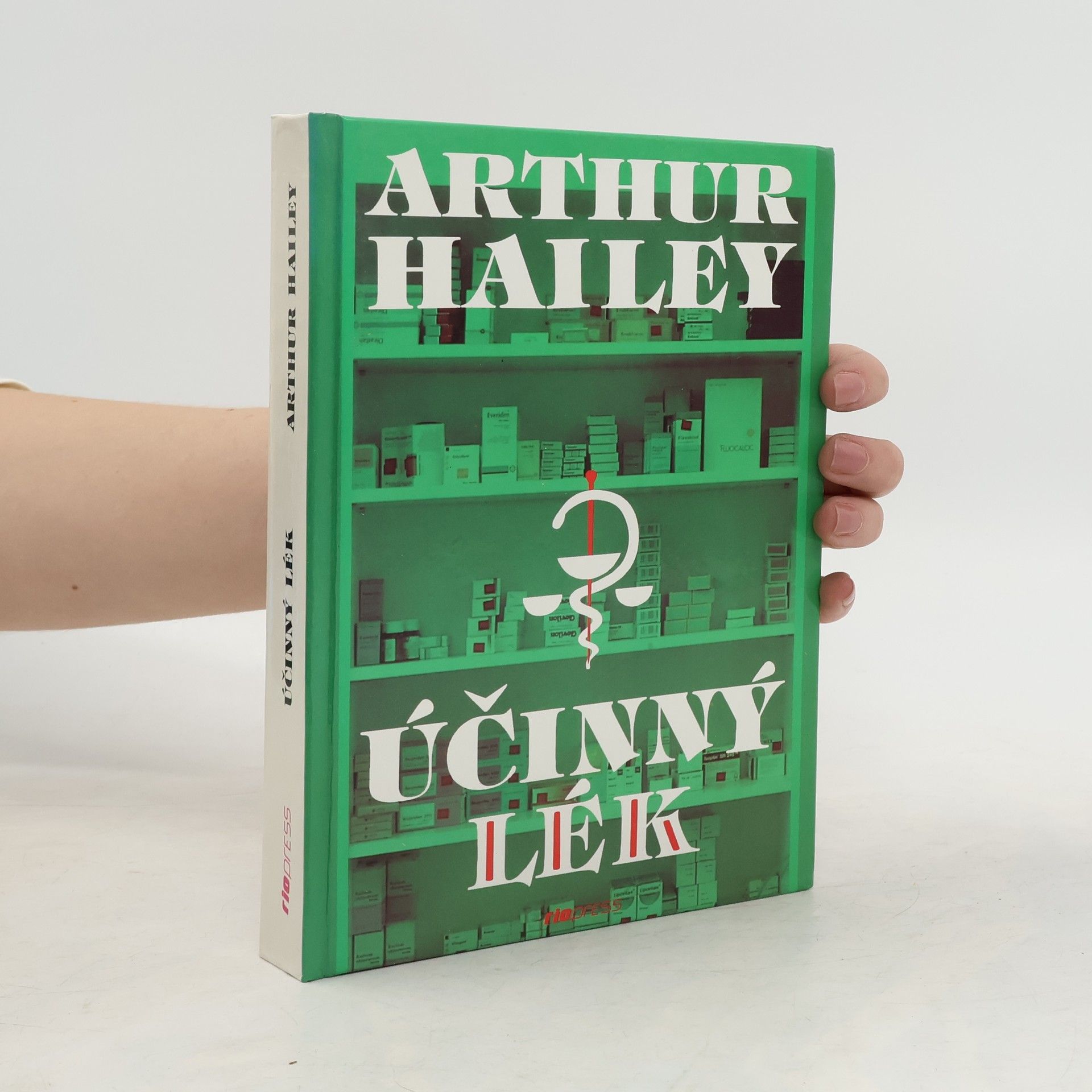 Arthur Hailey Účinný lék