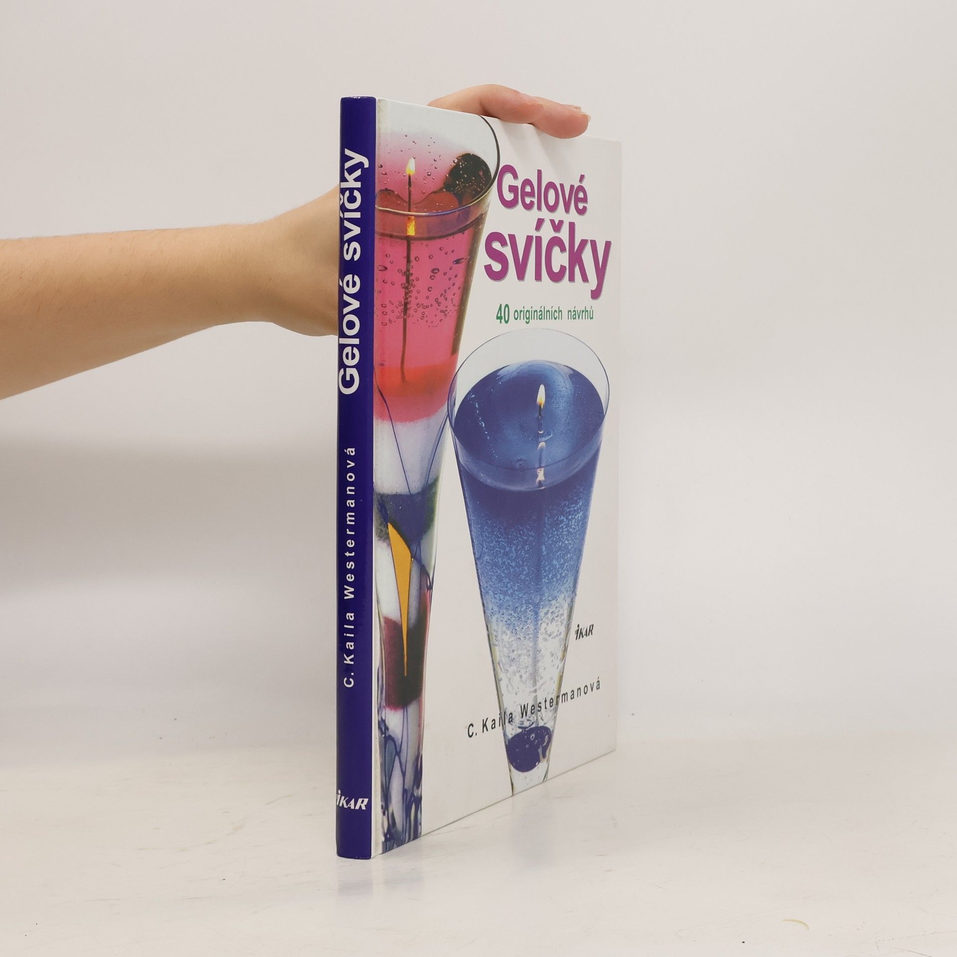 Gelové svíčky. 40 originálních návrhů