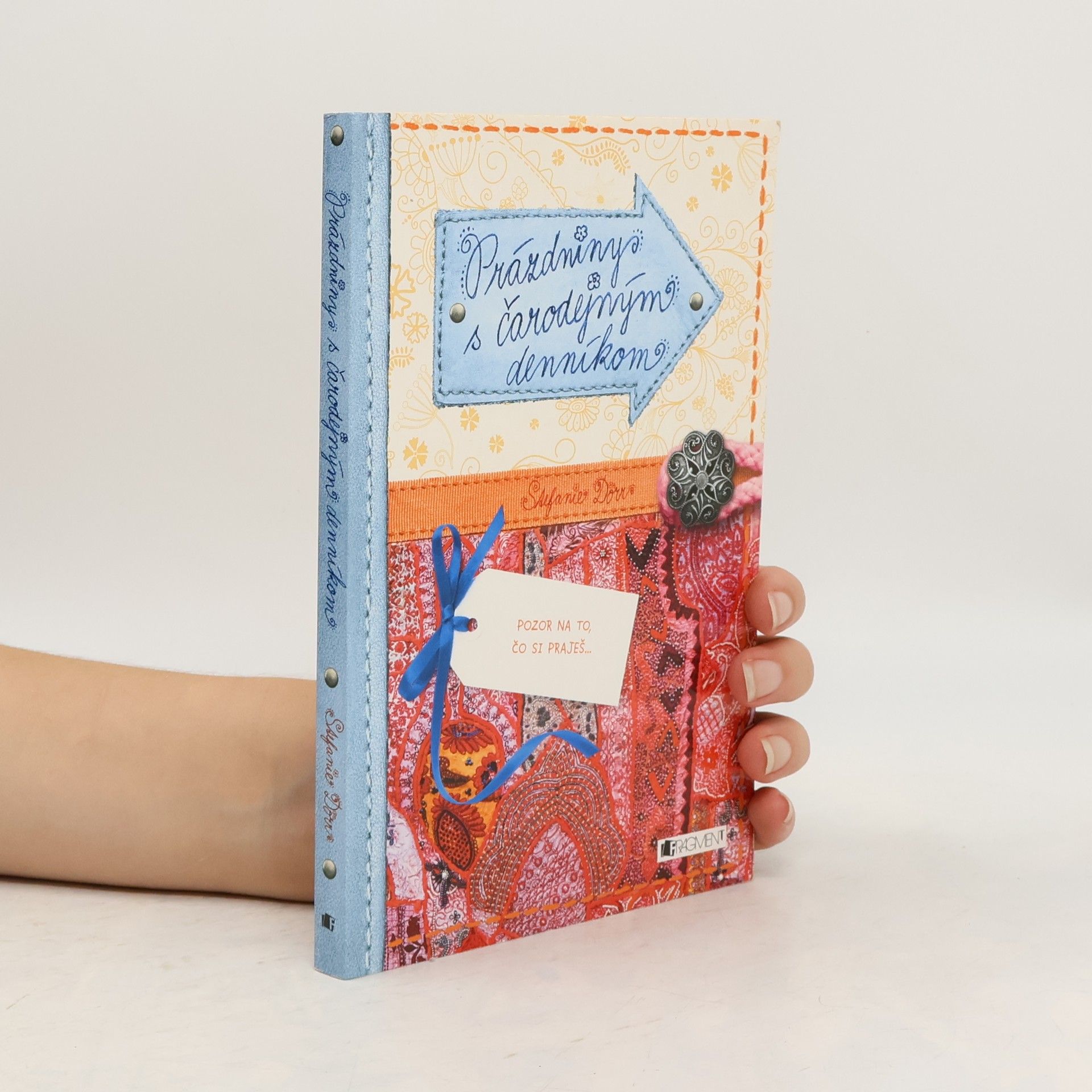 Prázdniny s čarodejným denníkom : srdečné pozdravy z chaosu