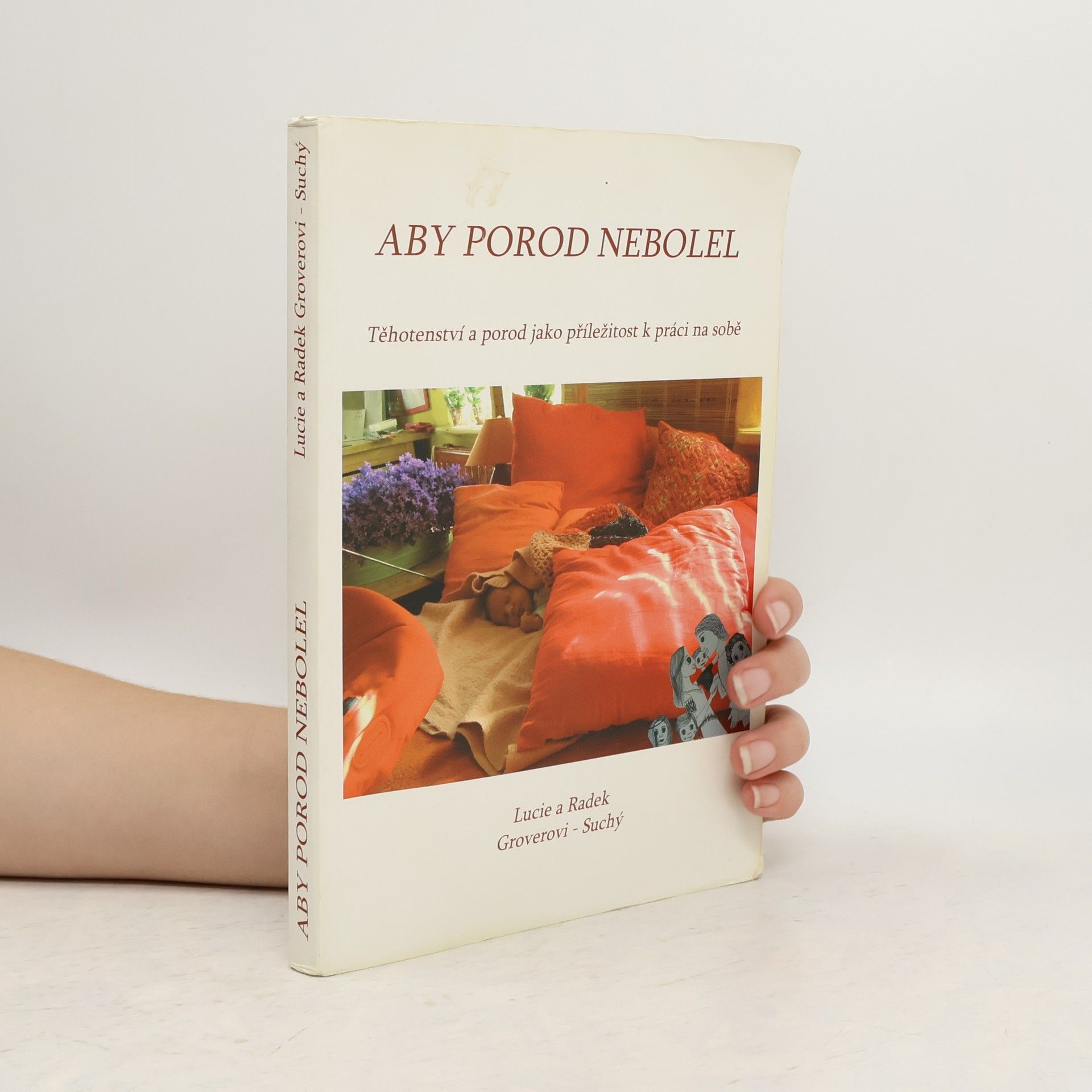 Aby porod nebolel: Těhotenství a porod jako příležitost k práci na sobě