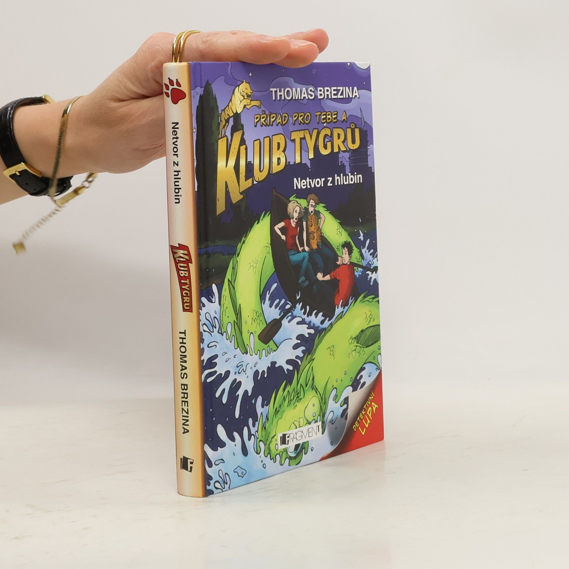 Thomas C. Brezina Případ pro tebe a Klub Tygrů. Netvor z hlubin