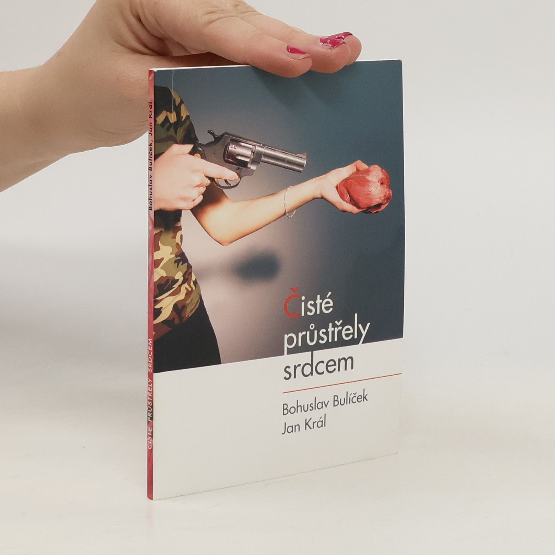 Bohuslav Bulíček Čisté průstřely srdcem