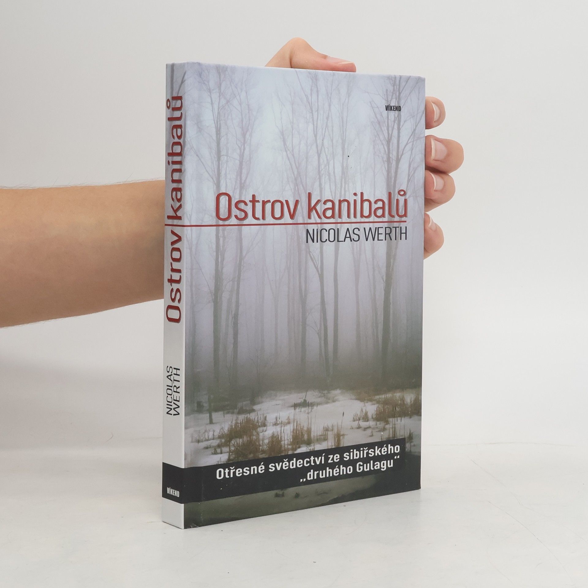 Ostrov kanibalů: otřesné svědectví ze sibiřského "druhého Gulagu"